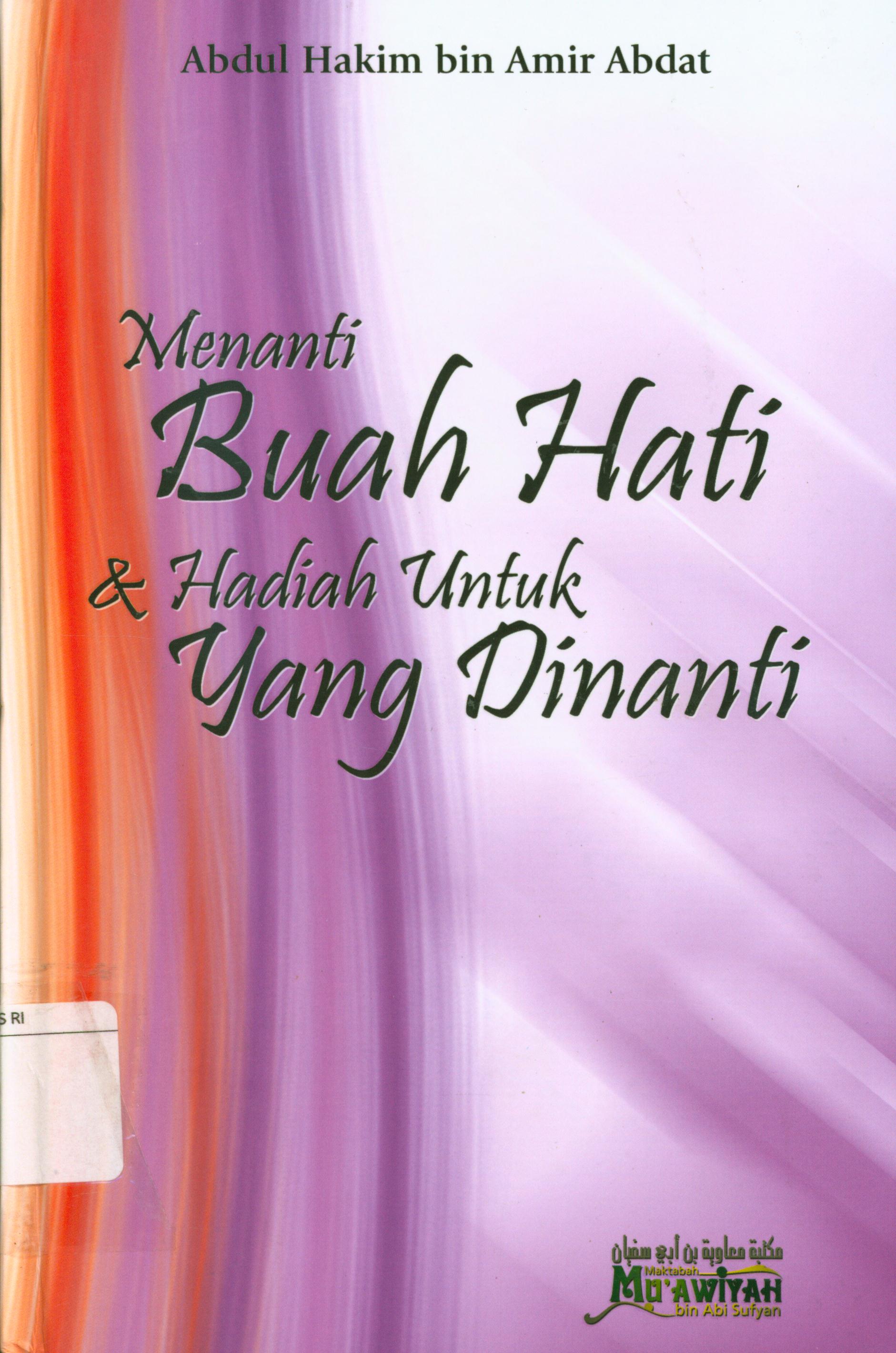 Cover Menanti buah hati dan hadiah untuk yang dinanti / Abdul hakim bin Amir Abdat