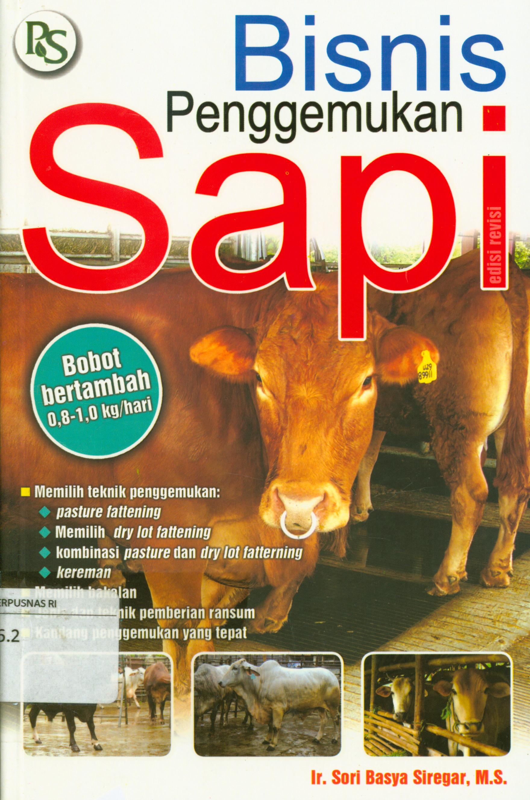Cover Bisnis penggemukan sapi / Sori Basya Siregar ; editor, B. Prasetya W.
