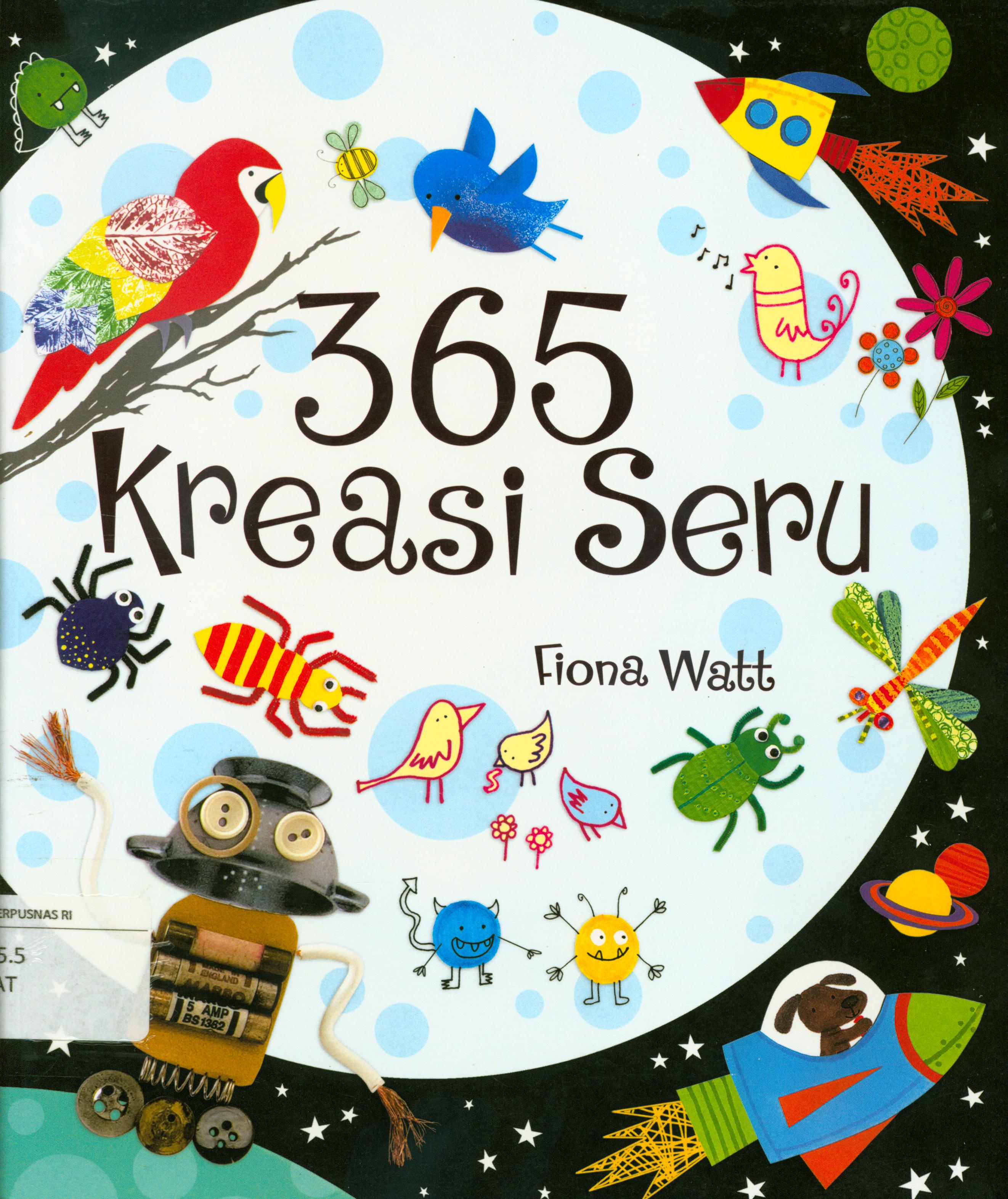 Cover 365 kreasi seru / Fiona Watt