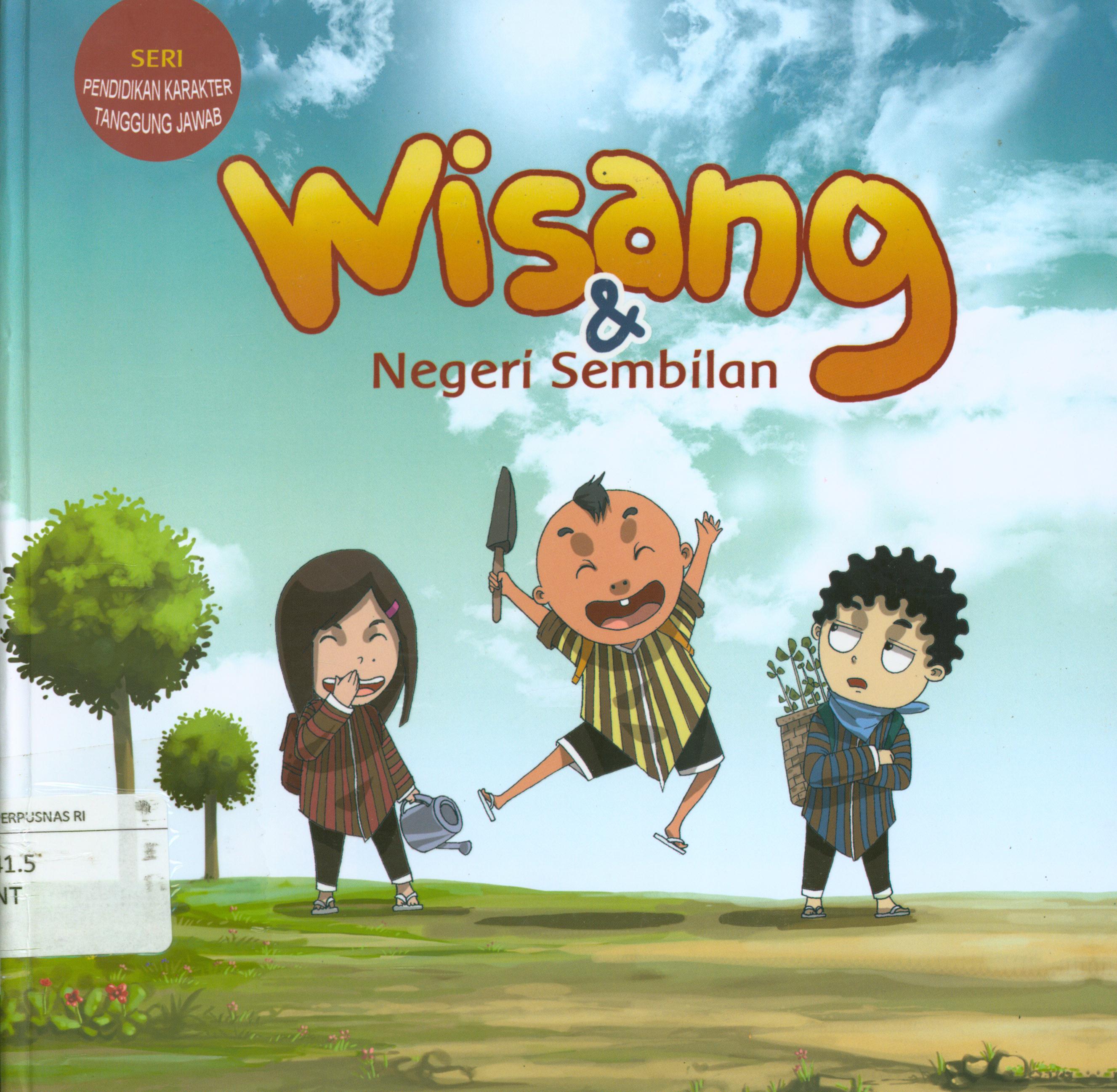 Cover Wisang dan negeri sembilan / Wigi Anto ; editor, Cahyo Satria