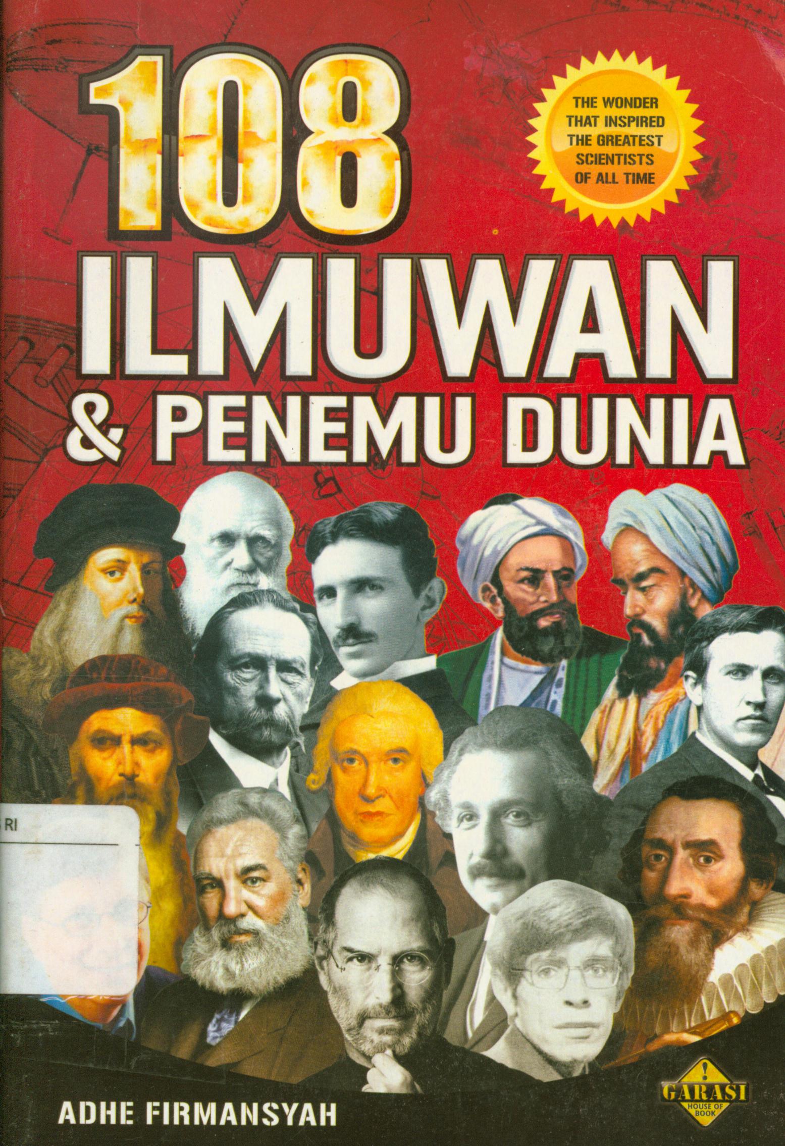 Cover 108 ilmuwan dan penemu dunia / Adhe Firmansyah ' editor, Rose Kusumaningratri