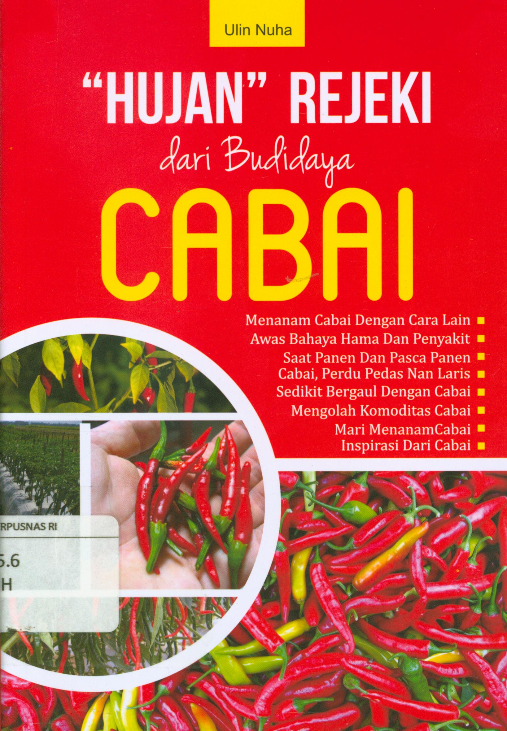 Cover Hujan rezeki dari berbisnis dan bertanam cabai / Ulin Nuha