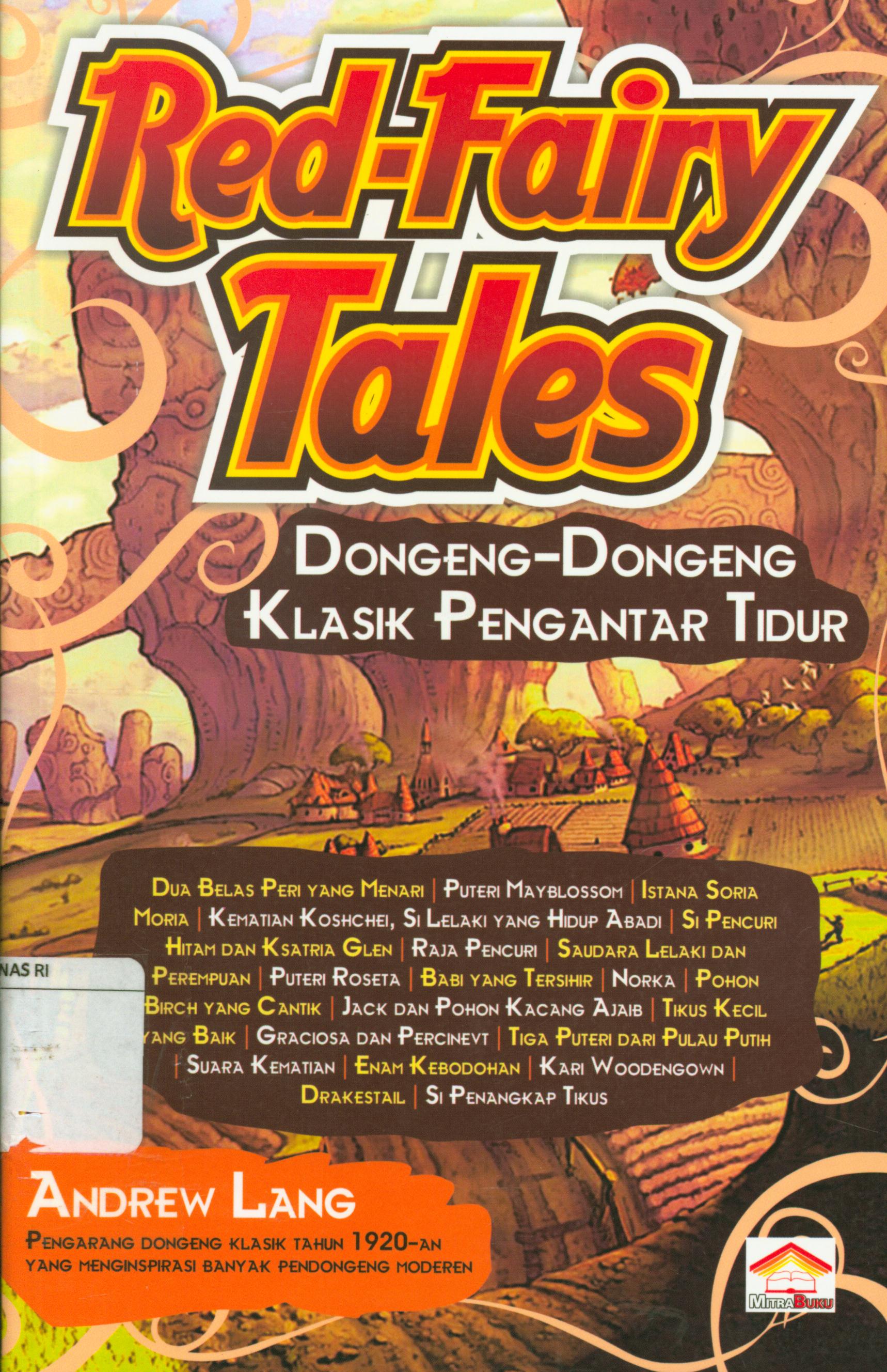 Cover Red-fairy tales :  dongeng-dongeng klasik pengantar tidur / Andrew Lang ; penerjemah, Echi Mahardika