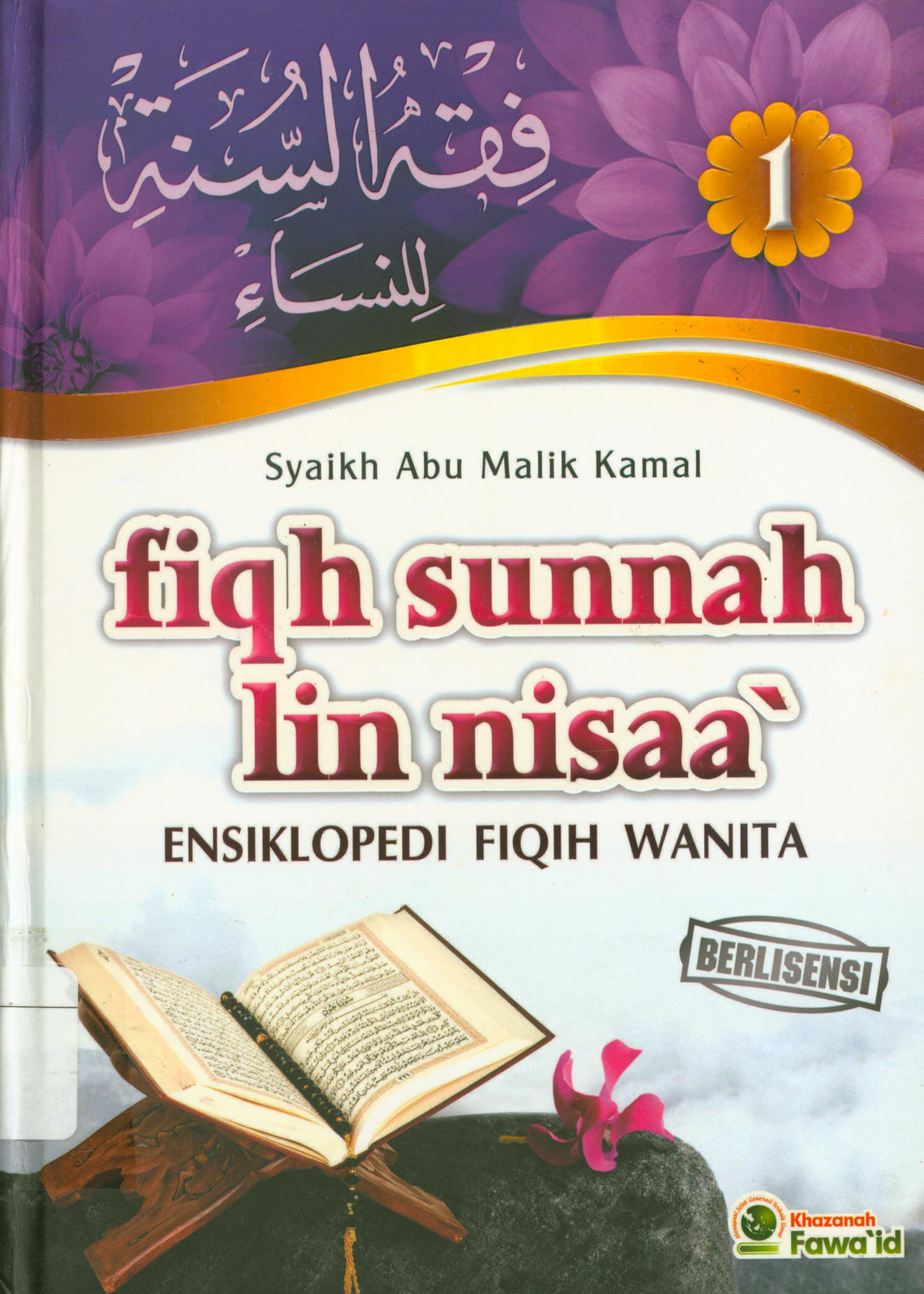 Cover Ensiklopedi fiqih wanita jilid 1 / Abu Malik Kamal bin Sayyid Salim ; penerjemah, Achmad Zaeni Dahlan dan Sandi Heryana, editor, Haryanto