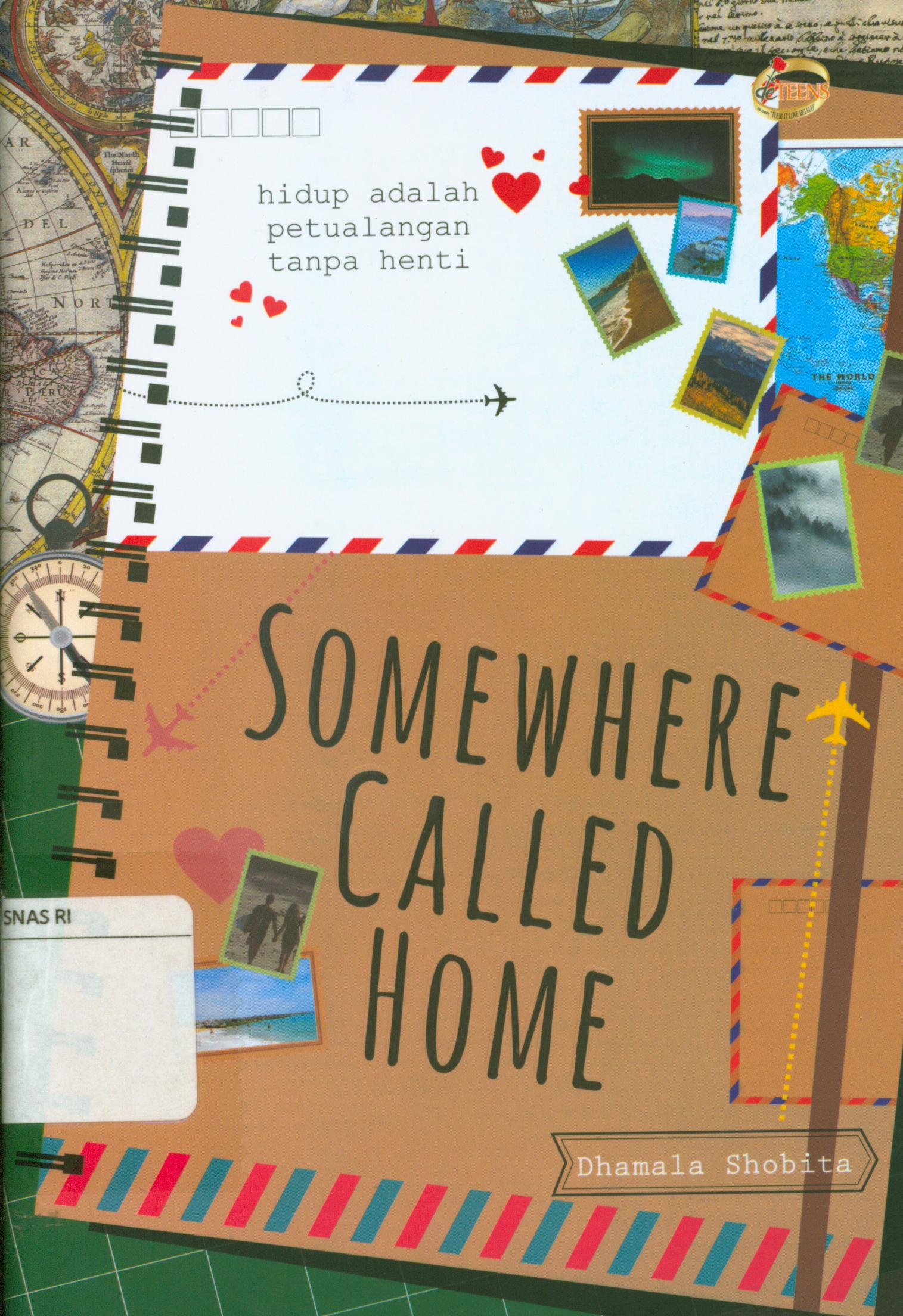 Cover Somewhere called home / Dhamala Shobita ; penyunting, Avifah Ve.