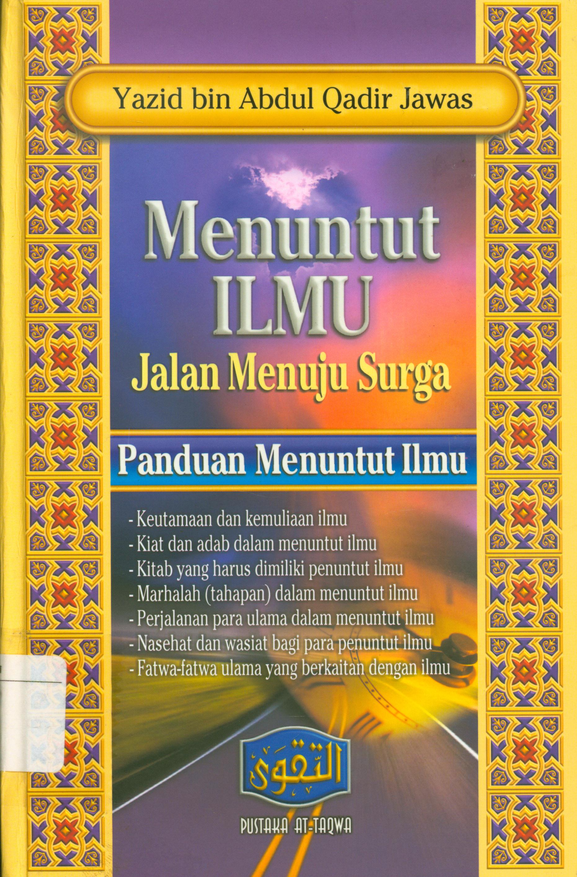 Cover Menuntut ilmu jalan menuju surga, panduan menuntut ilmu / Yazid bin Abdul Qadir Jawas