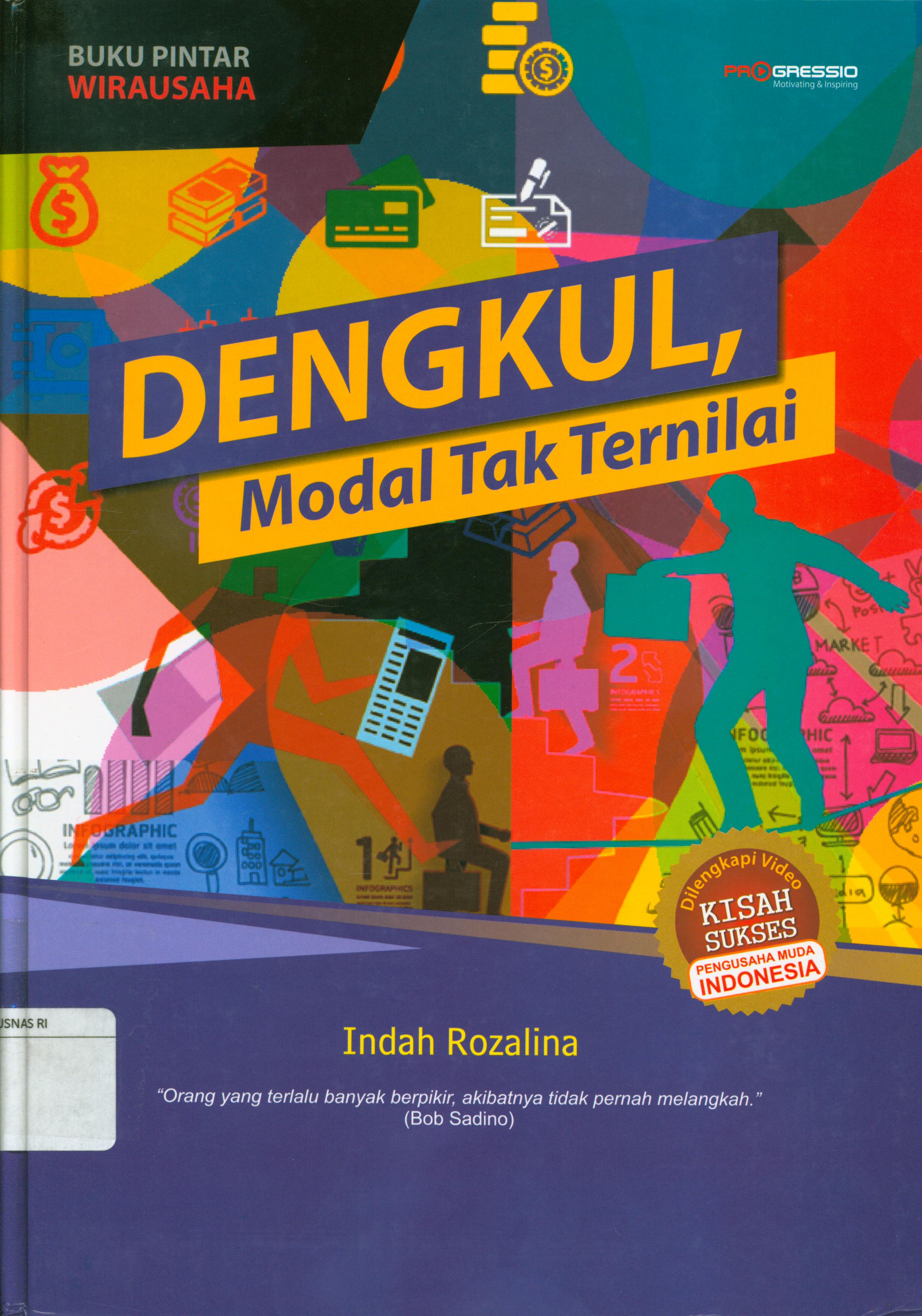 Cover Dengkul, modal tak ternilai / Indah Rozalina ; editor, Chika Ananda