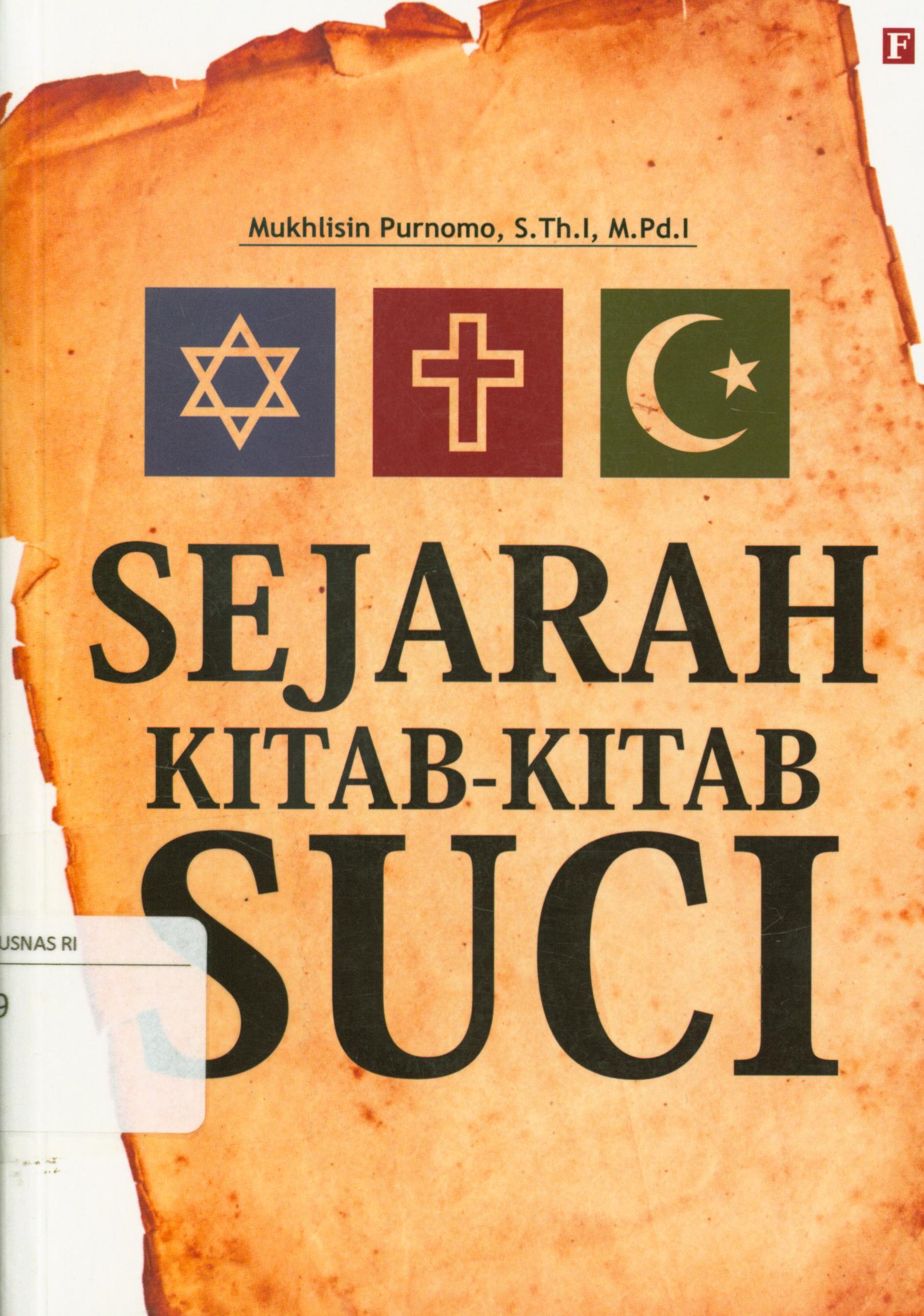 Cover Sejarah kitab-kitab suci / Mukhlis Purnomo.