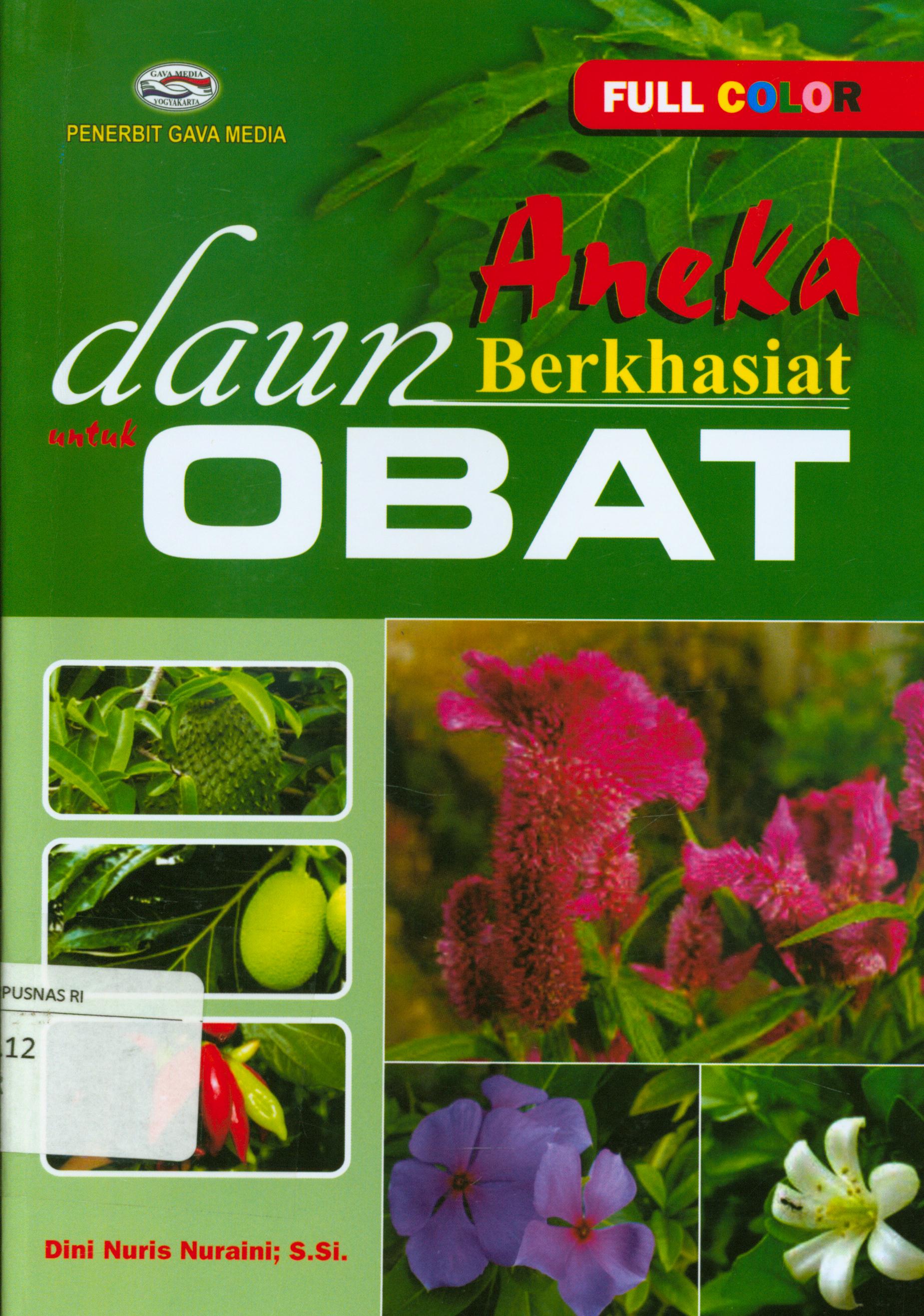 Cover Aneka daun berkhasiat untuk obat / Dini Nuris Nuraini