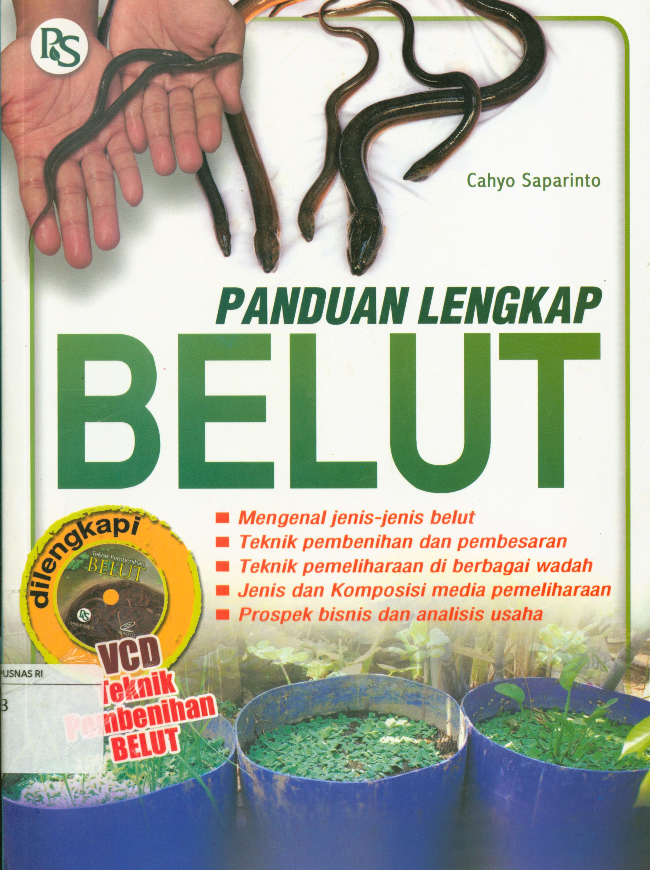 Cover Panduan lengkap belut / Cahyo Saparinto ; editor, Rochim A.
