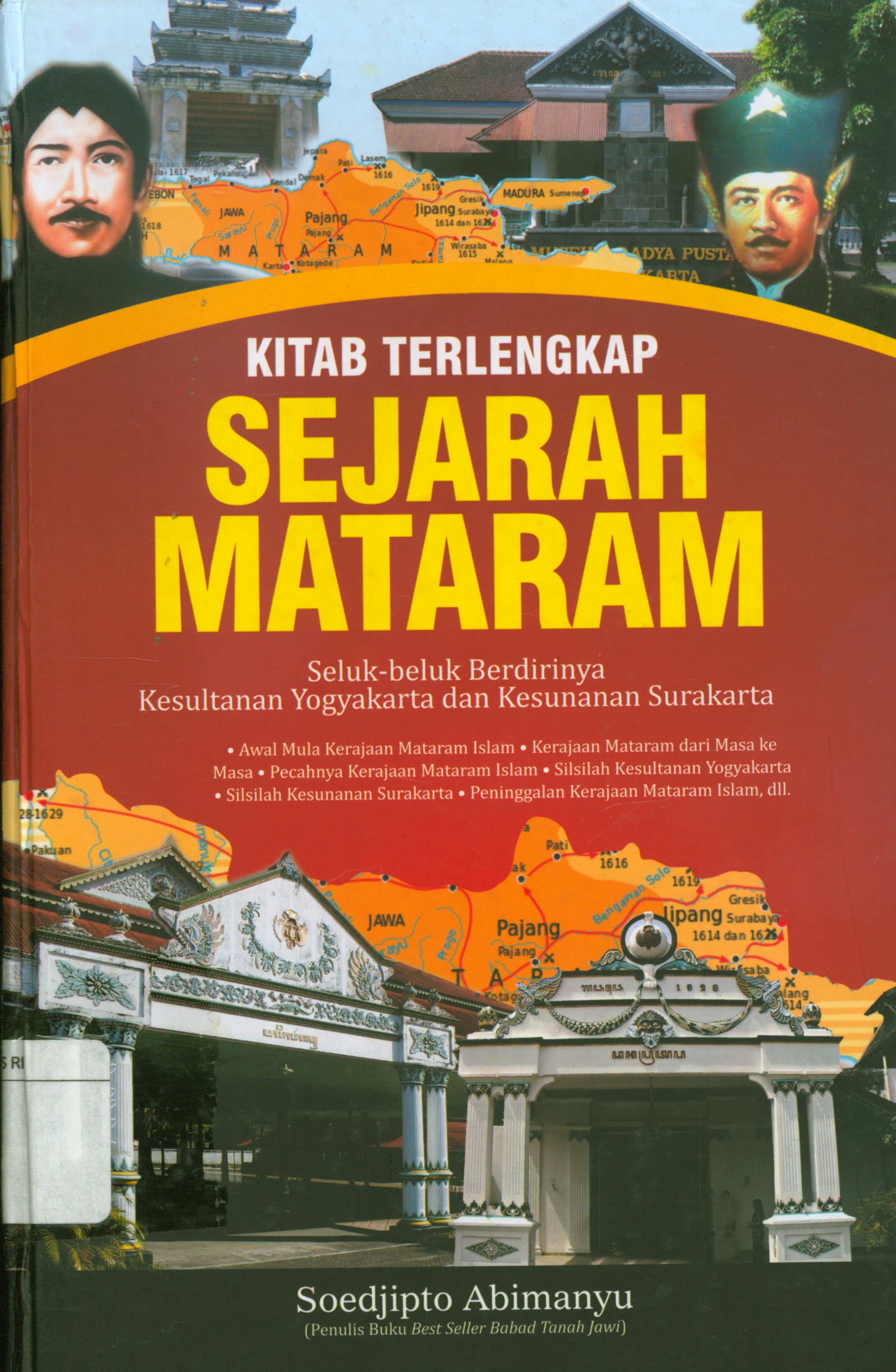 Cover Kitab terlengkap sejarah mataram / Soedjibto Abimanyu ; editor, Agus Hr.