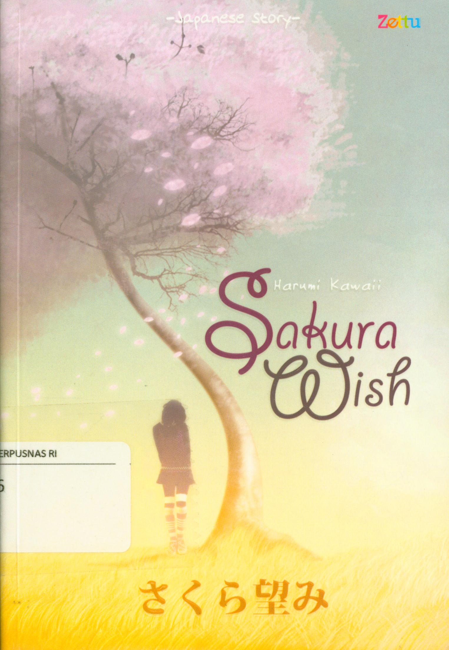 Cover Sakura wish / Harumi Kawaii ; editor, Sinji Akemi