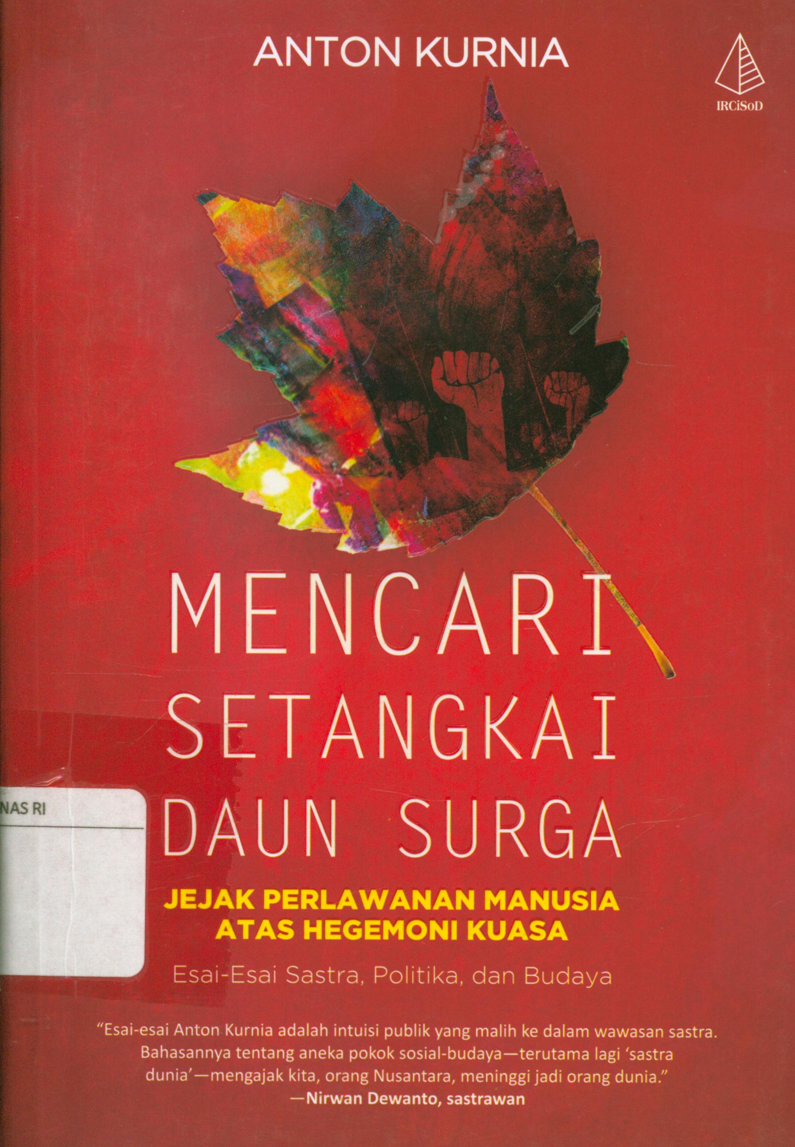 Cover Mencari setangkai daun surga / Anton Kurnia ; editor, Rusdianto