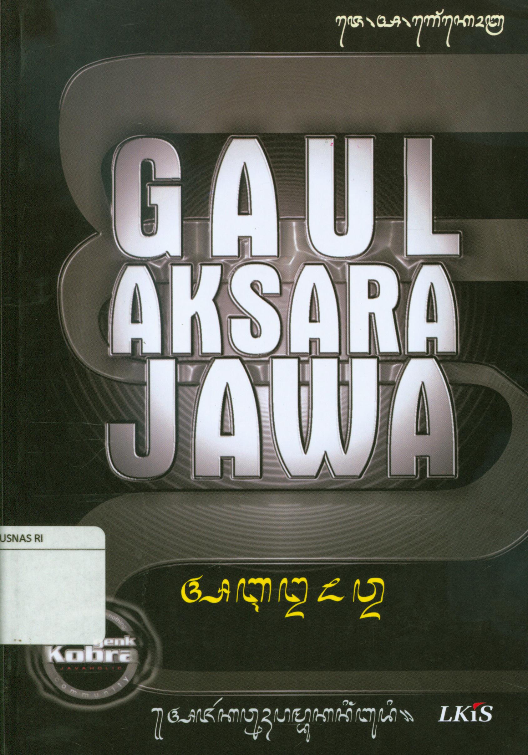 Cover Gaul aksara jawa / editor, Genk Kobra Javaholic