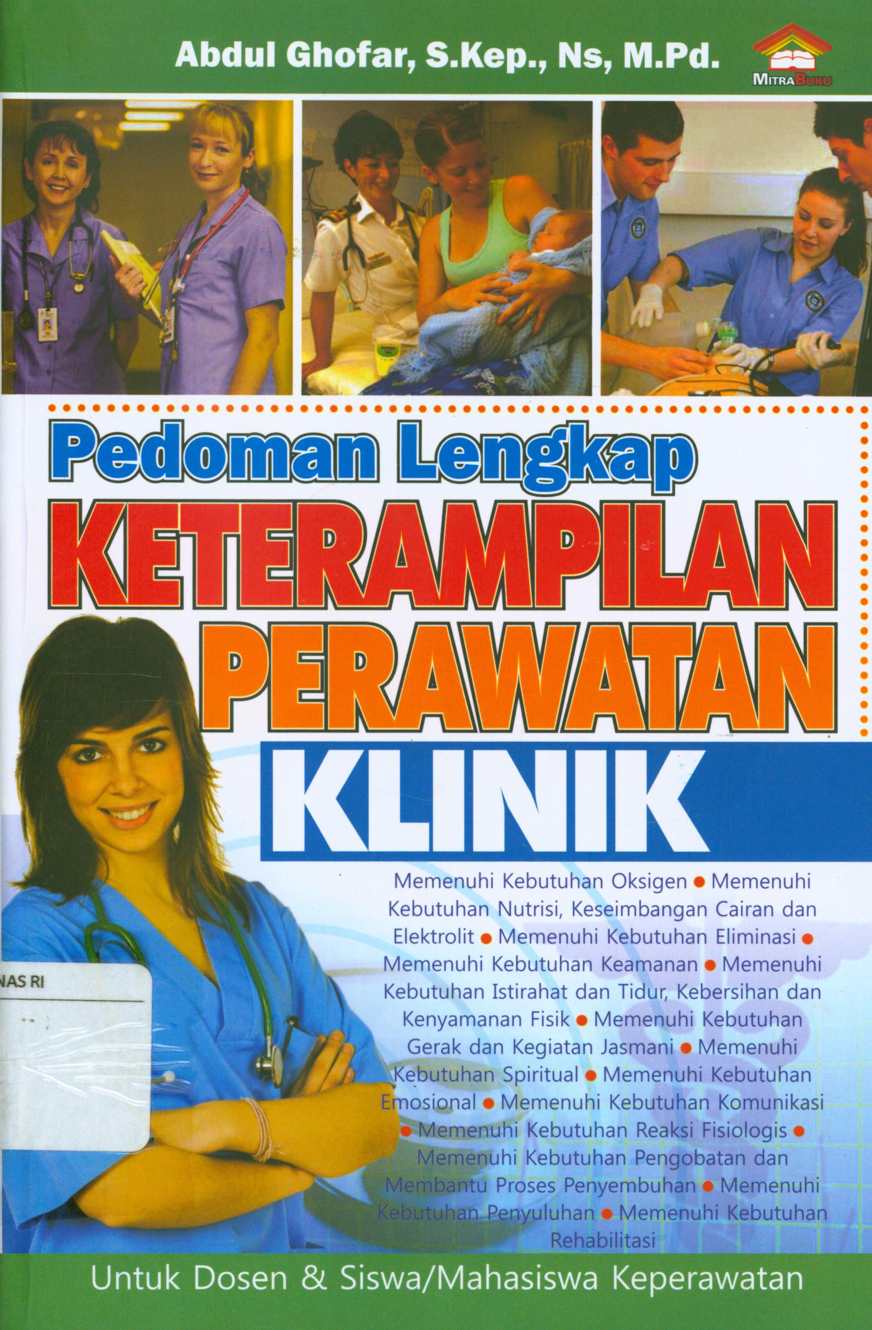 Cover Pedoman lengkap keterampilan perawatan klinik / Abdul Ghofar
