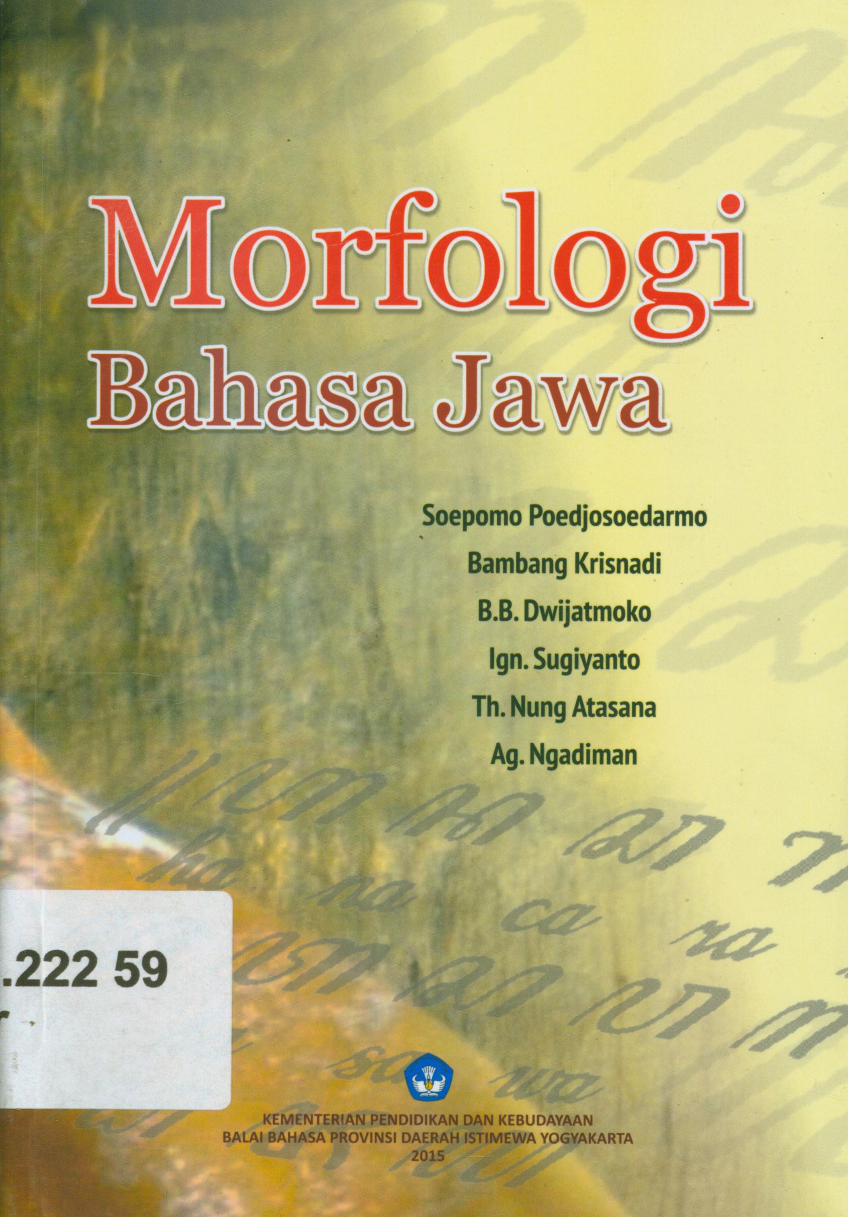 Cover Morfologi bahasa jawa / Soepomo Poedjosoedarmo