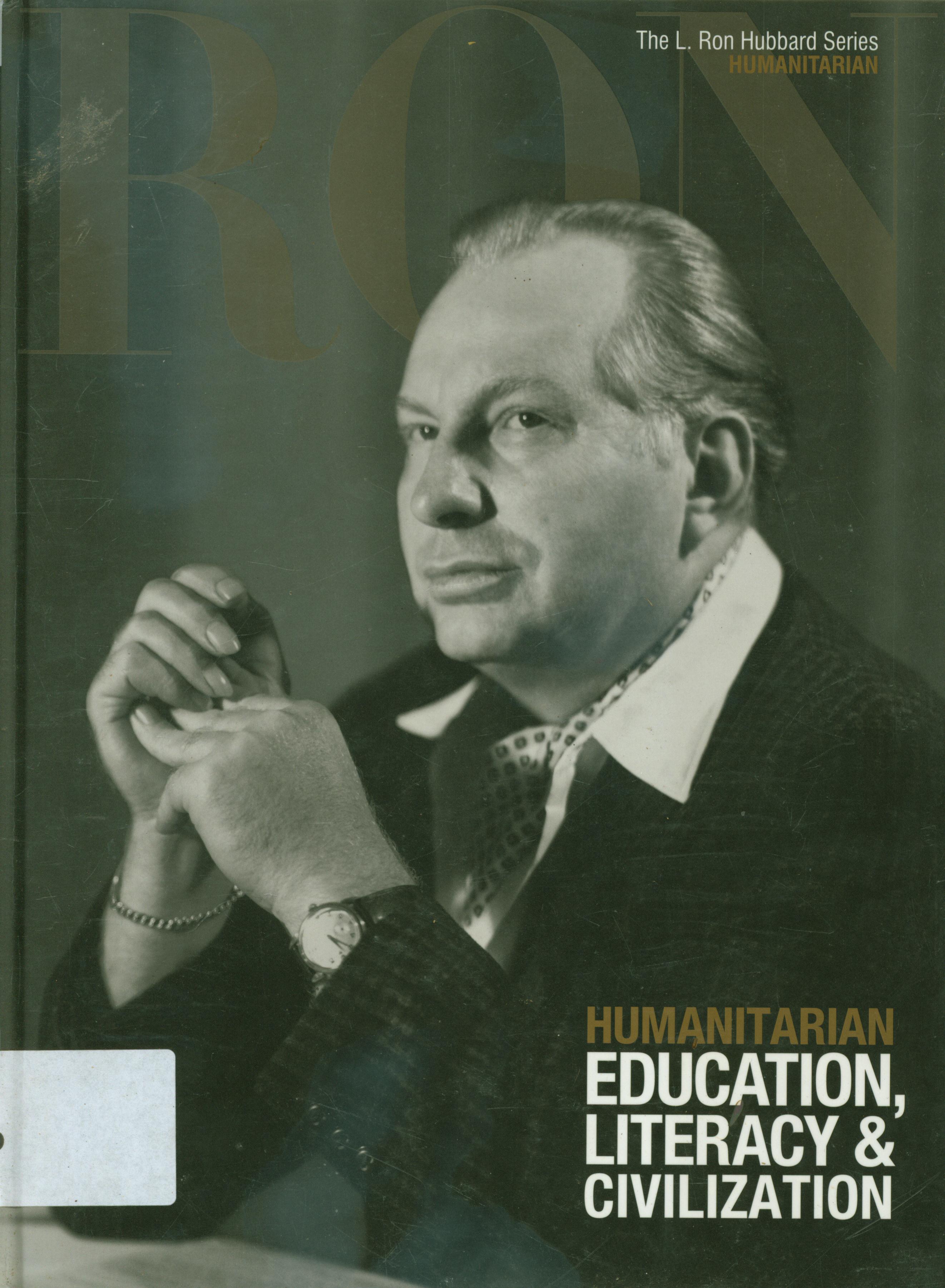 Cover Humanitarian education, literacy dan civilization / The L. Ron Hubbard Series
