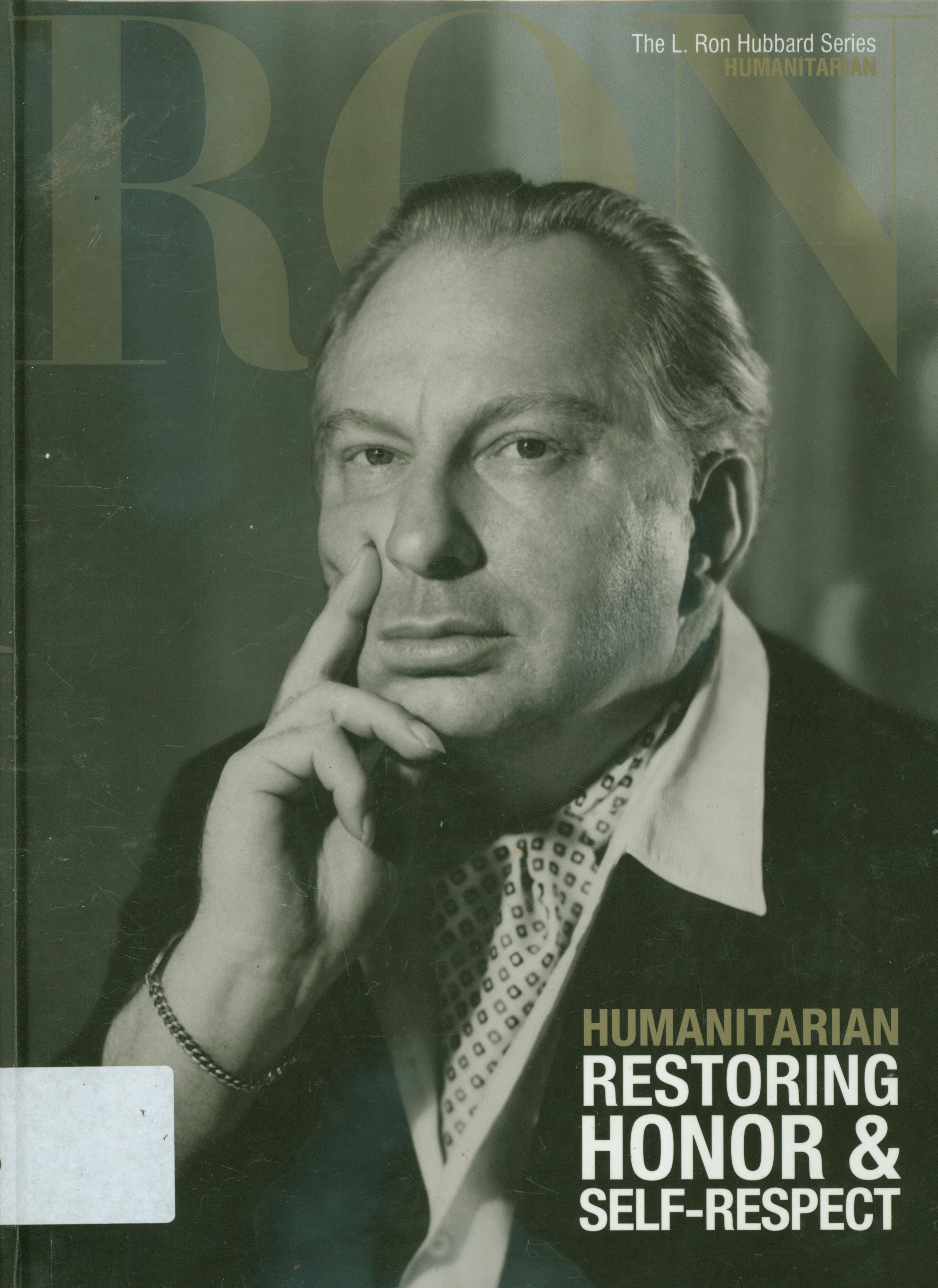 Cover Humanitarian restoring honor dan self-respect / The L. Ron Hubbard Series