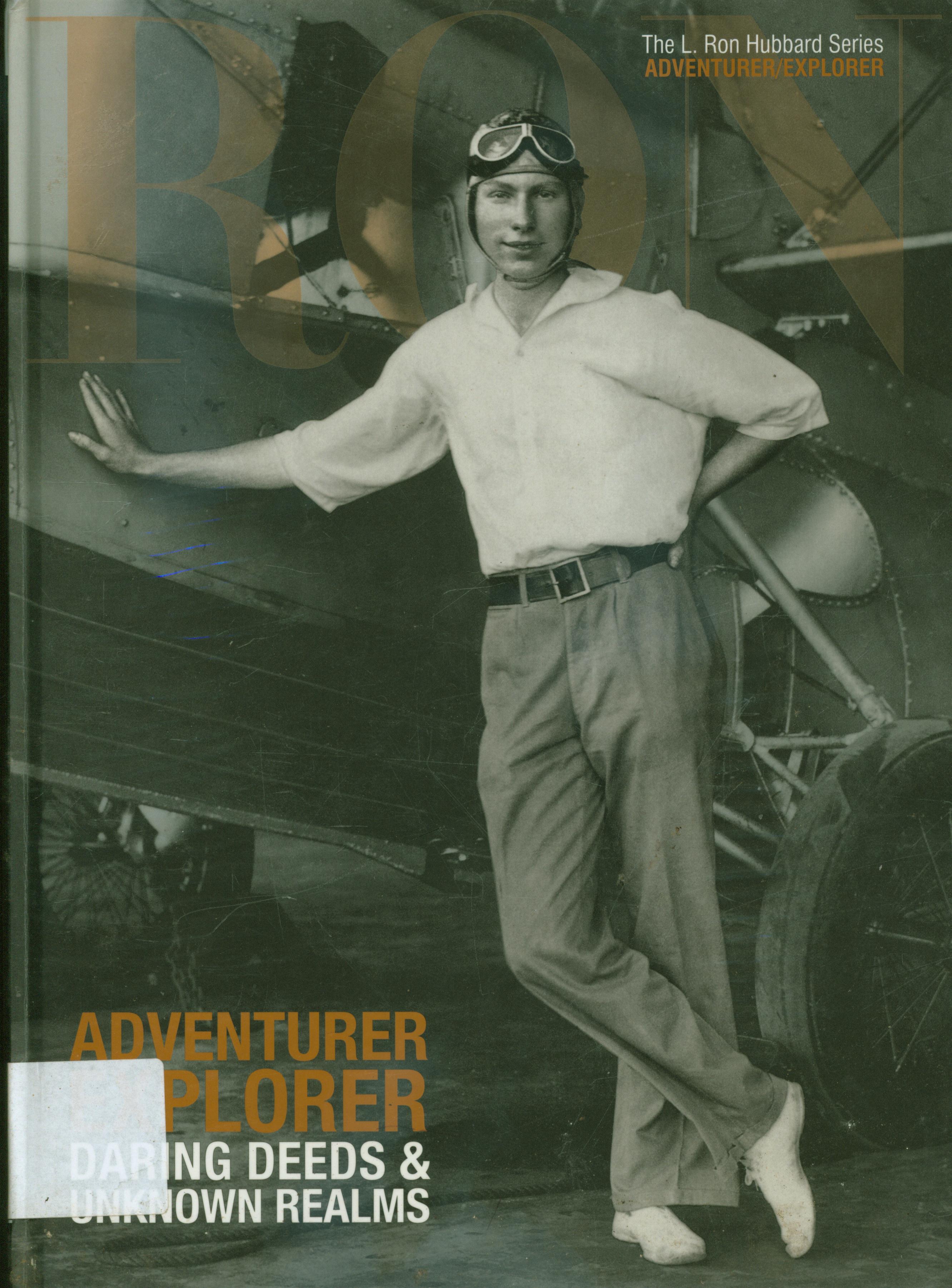 Cover Adventurer explorer daring deeds dan unknown realms / The L. Ron Hubbard Series