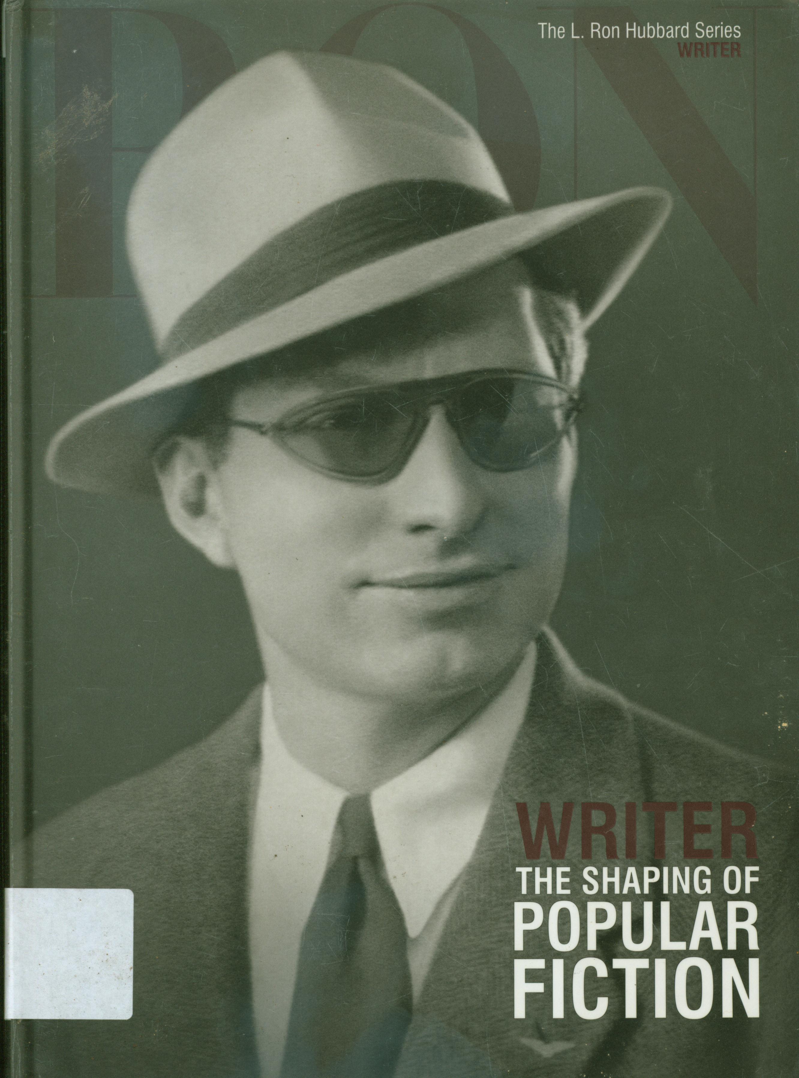 Cover Writer the shaping of popular fiction / The L. Ron Hubbard Series