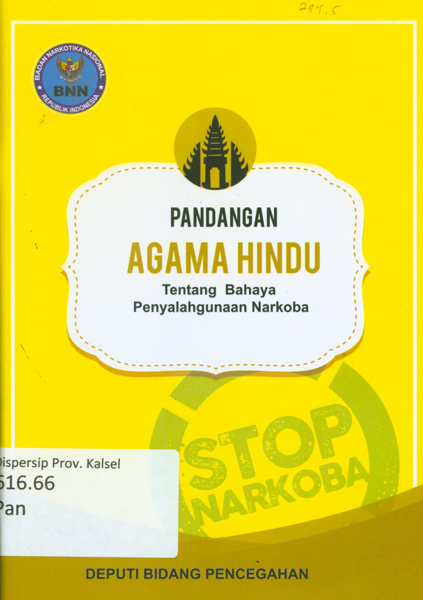 Cover Pandangan agama hindu tentang bahaya penyalahgunaan narkoba / Tim penyusun, I putu Suhartama