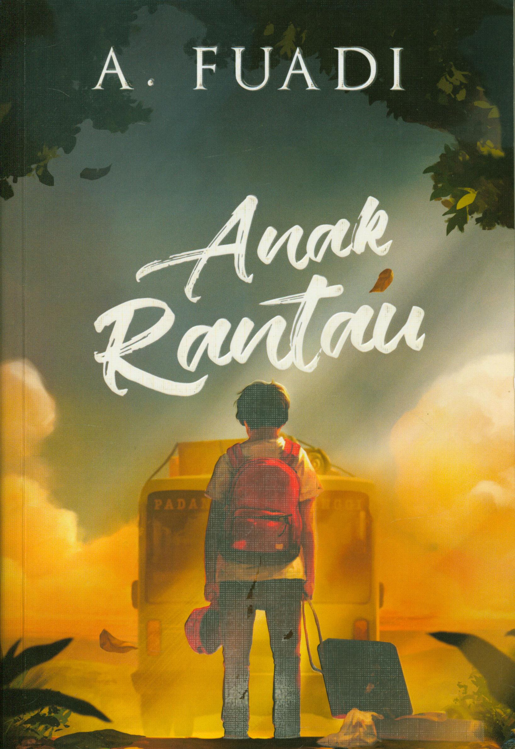 Cover Anak rantau / A. Fuadi ; Edy Sembodo