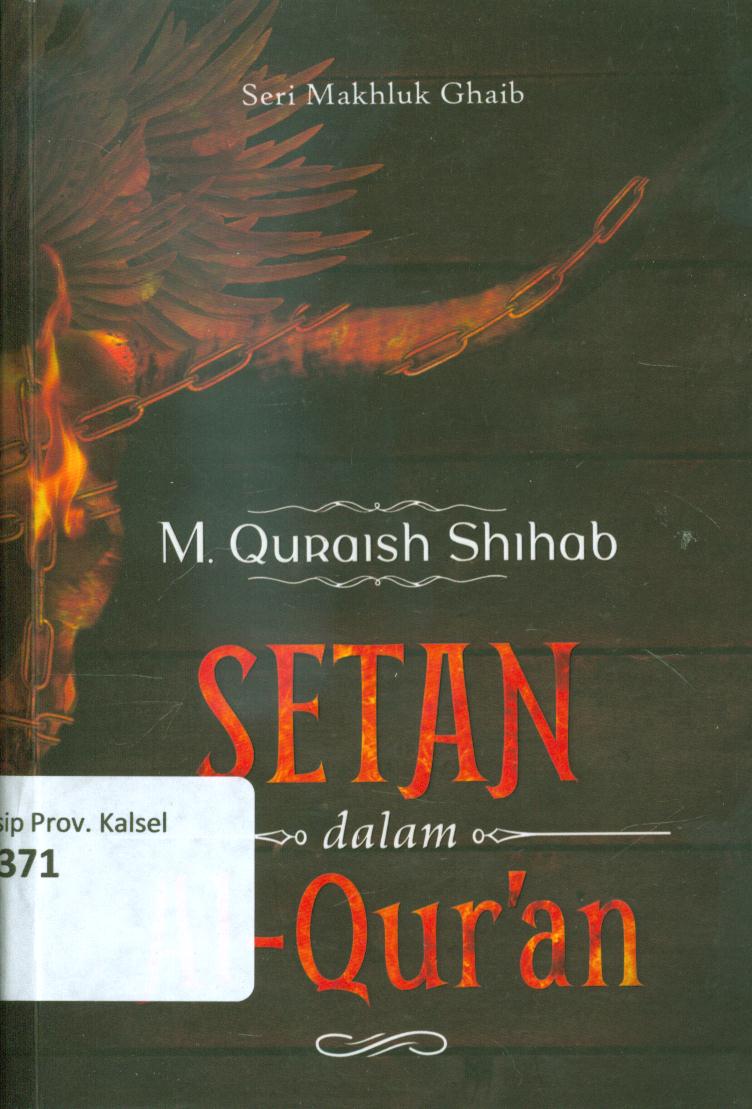Cover Setan dalam Al-quran / M. Quraish Shihab ; editor, Siti Nur Andini