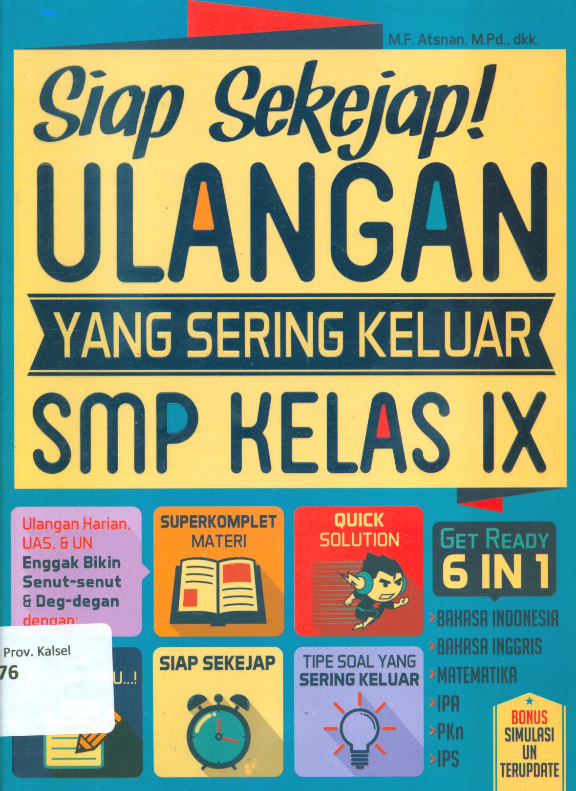 Cover Siap sekejab! ulangan yang sering keluar SMP kelas IX / MF. Atsnan ; penyunting, Dewi Masitoh