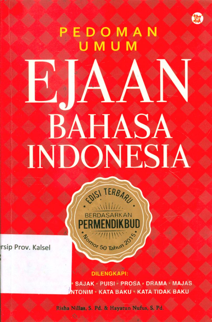 Cover Pedoman umum ejaan bahasa Indonesia / Risha Nillas dan Hayatun Nufus ; penyunting, Cha