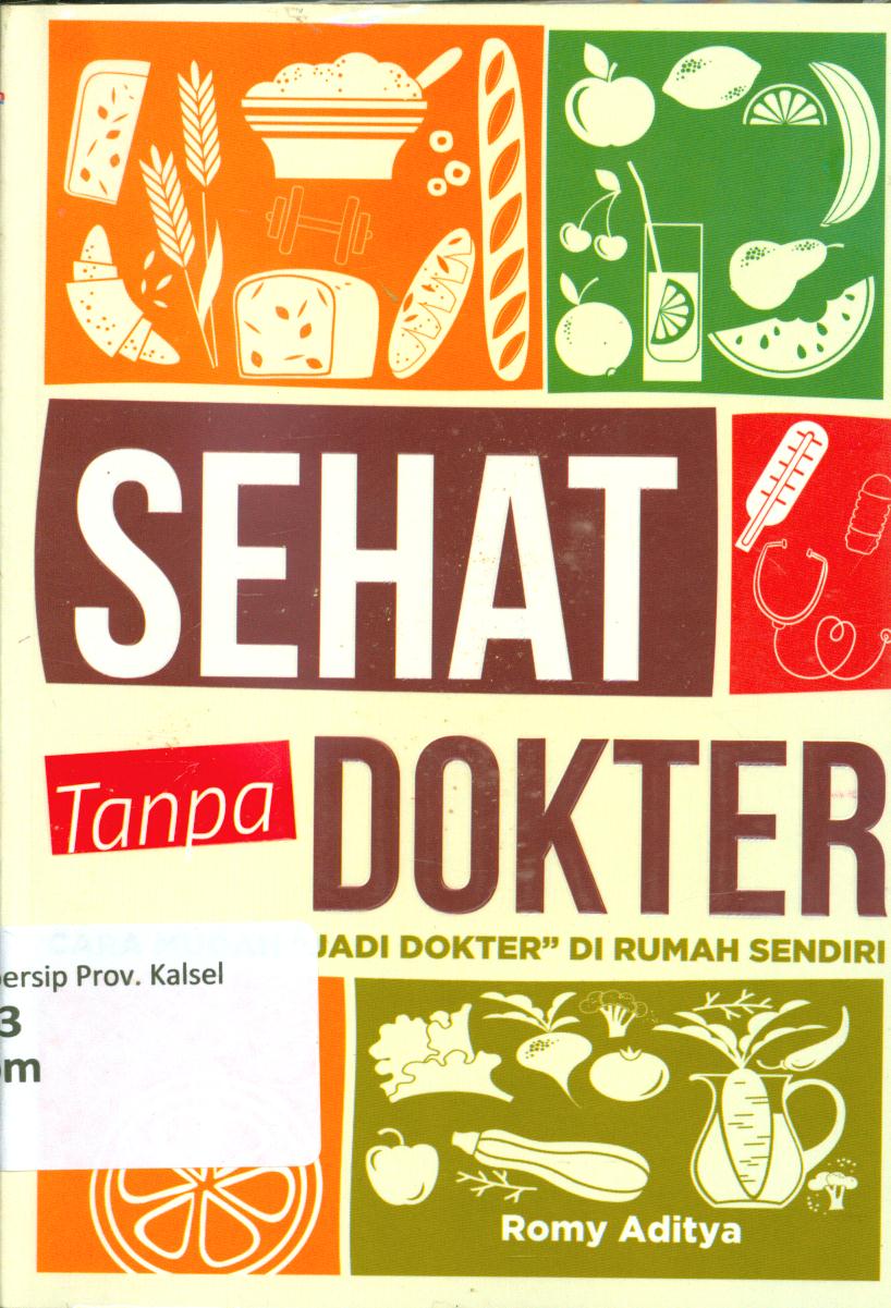 Cover Sehat tanpa dokter / Romy Aditya ; editor, Gabrielle Malik IV