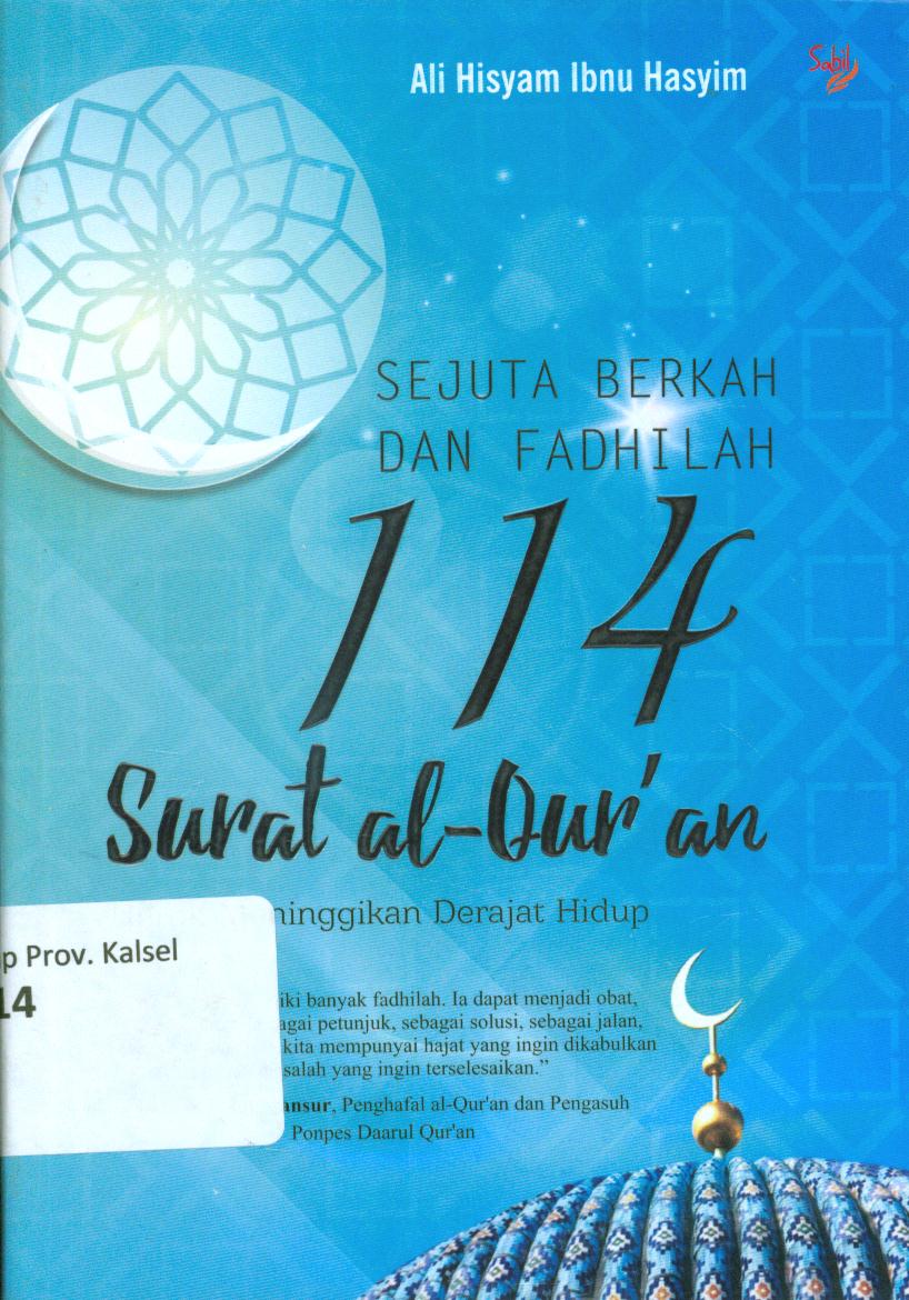 Cover Sejuta berkah dan fadhilah 114 surat Al-Qur'an / Ali Hisyam Ibnu Hasyim ; editor, Hakan Syukur