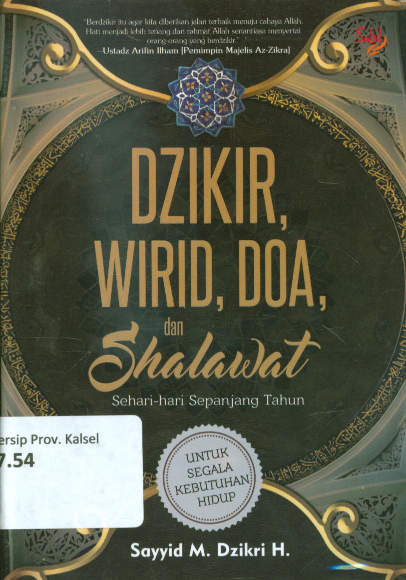 Cover Dzikir wirid doa dan shalat sehari-hari sepanjang tahun / Sayyid M. Dzikri H. ; editor, Azka Fatimah Zahro