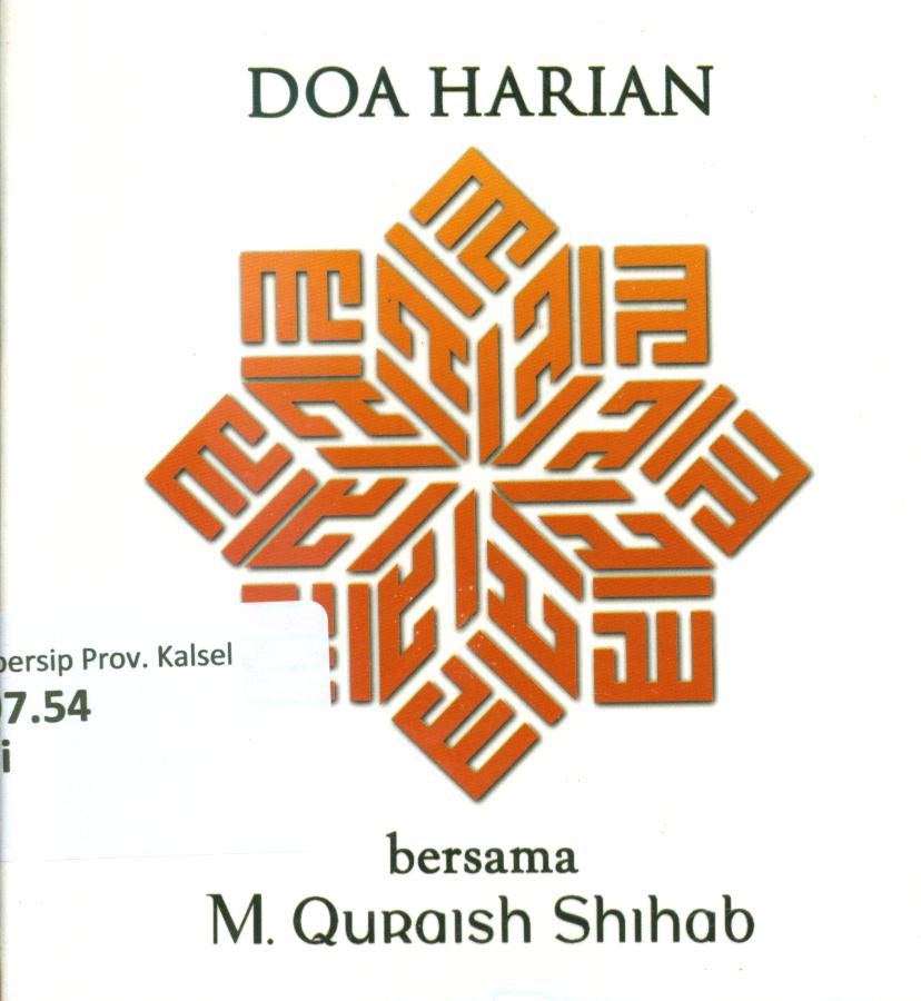 Cover Doa harian bersama M.Quraish Shihab / M. Quraish Shihab ; editor, Salim Rusdi Cahyono