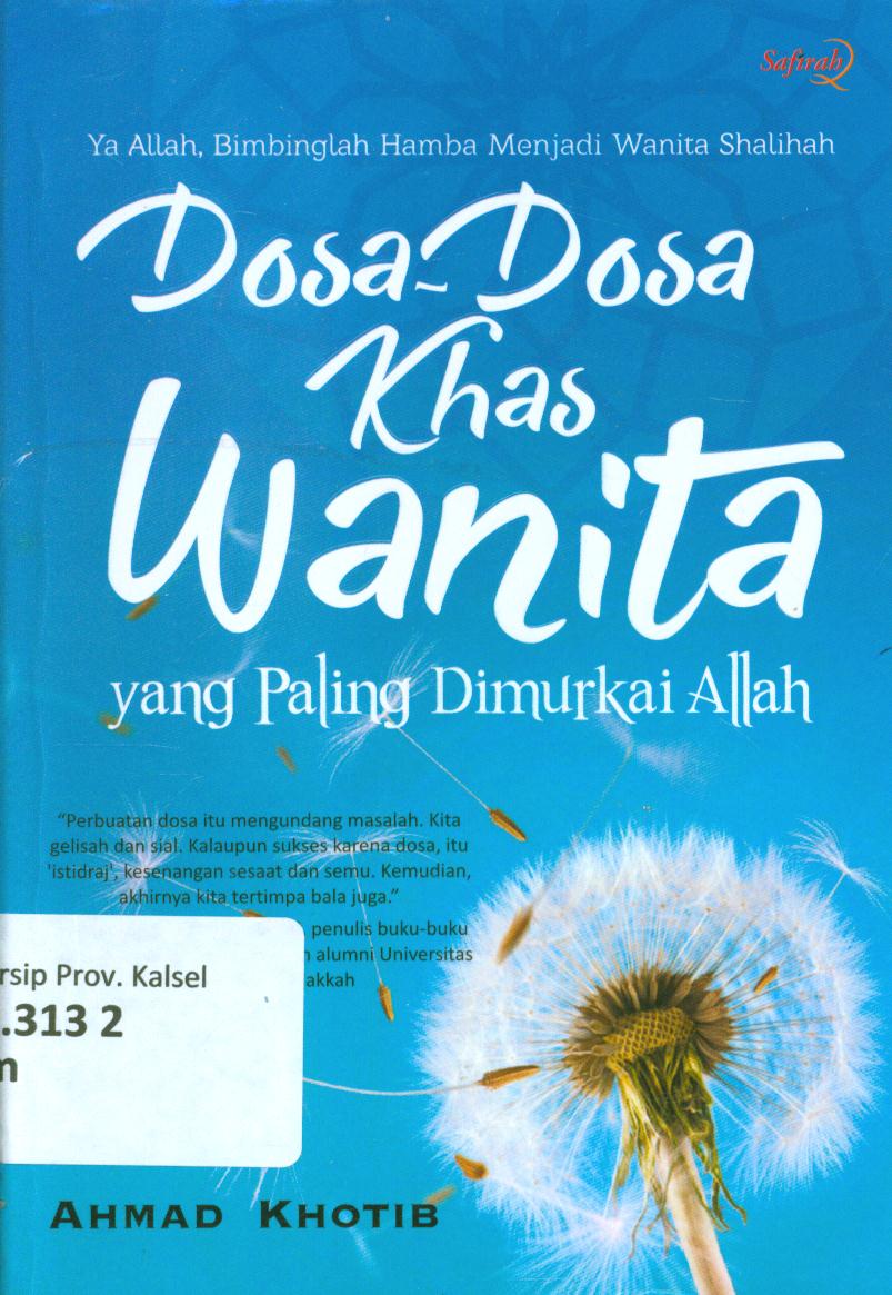 Cover Dosa-dosa khas wanita yang paling dimurkai Allah / Ahmad Khotib ; editor, Aisyah el-Bukhari