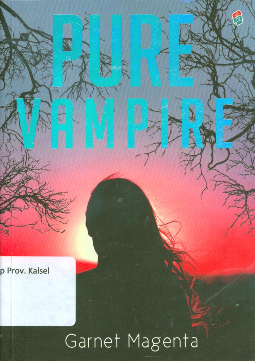 Cover Pure vampire / Garnet Magenta ; editor, Bayu N.L dan Ferio