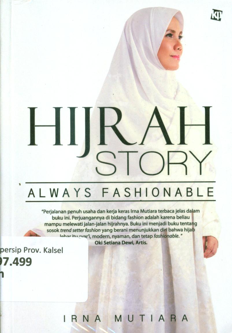 Cover Hijrah story :  Always fashionable / Irna Mutiara ; penyunting, Ida Ayu Maruti