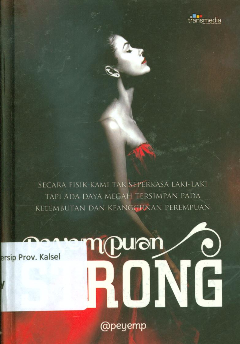 Cover Peyempuan strong / Peyemp ; penyunting, Intan Faradillah
