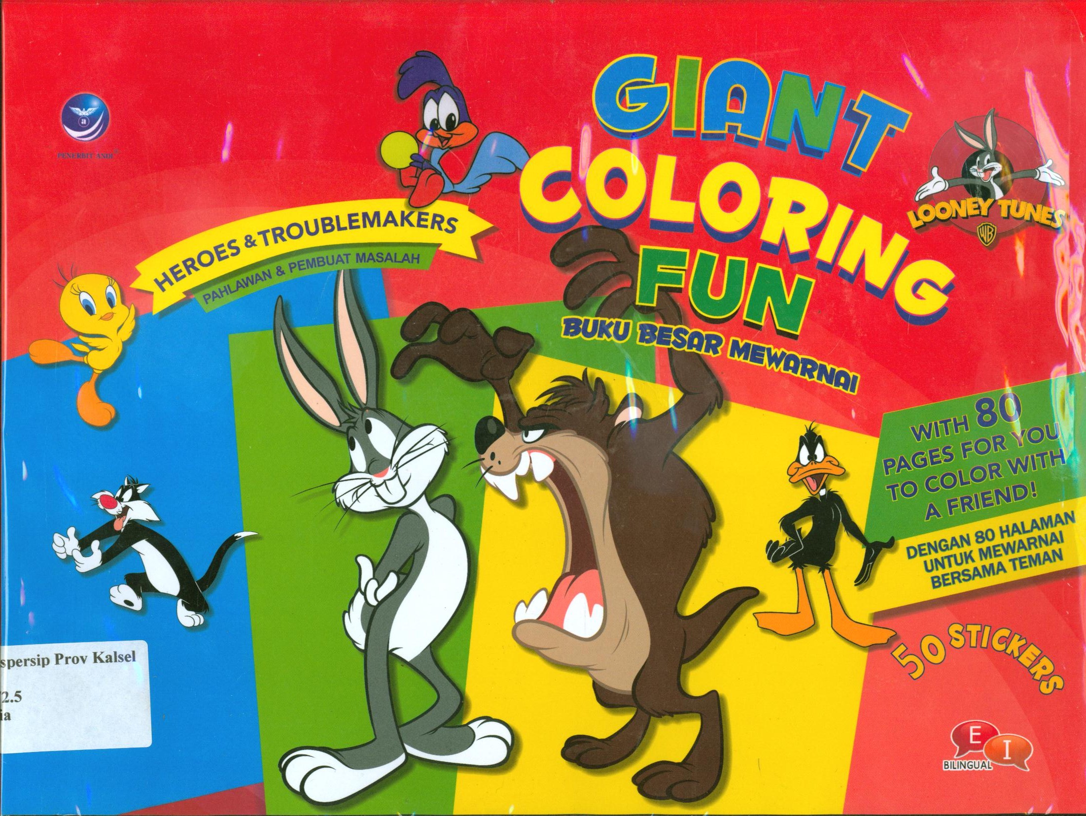 Cover Giant coloring + with 50 stickers-heroes dan troublemakers / Warner Bros
