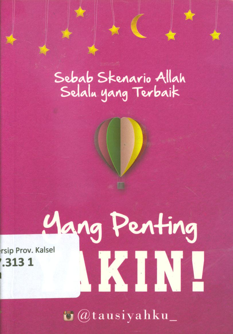 Cover Yang penting yakin! / Tausiyahku_ ; penyunting, Idhan