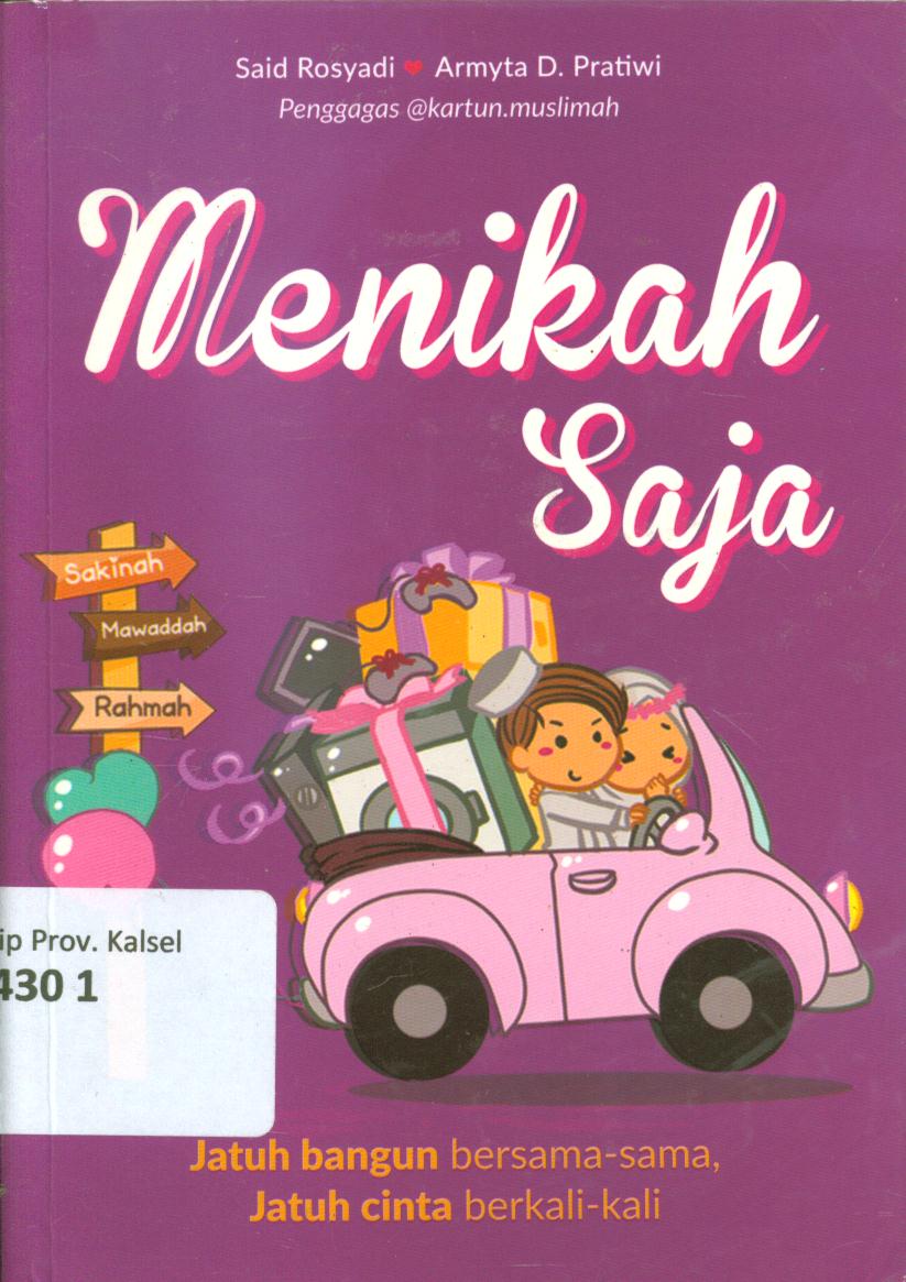 Cover Menikah saja :  Jatuh bangun bersama-sama jatuh cinta berkali-kali / Muhammad Sa'id dan Armyta Dwi Pratiwi ; penyunting, Tree