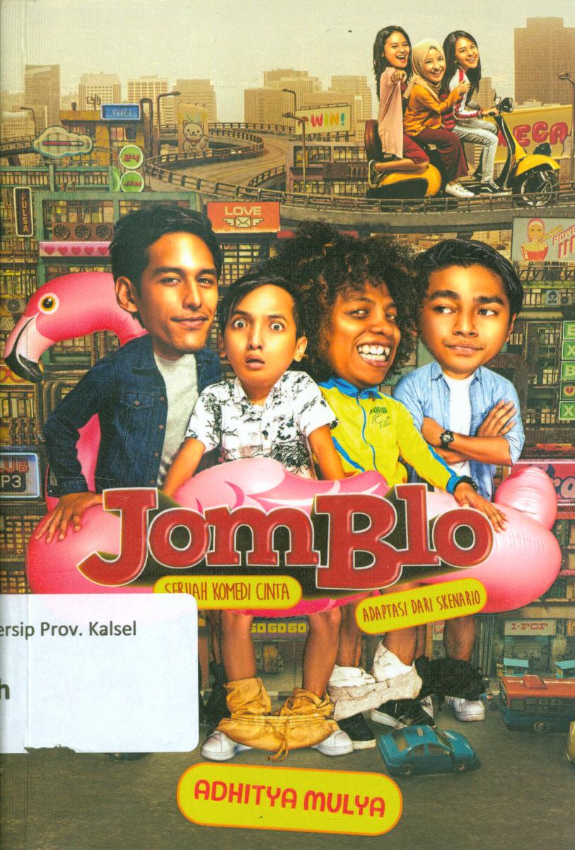 Cover Jomblo sebuah komedi cinta adaptasi dari skenario / Adhitya Mulya ; penyunting, Falkon Publishing