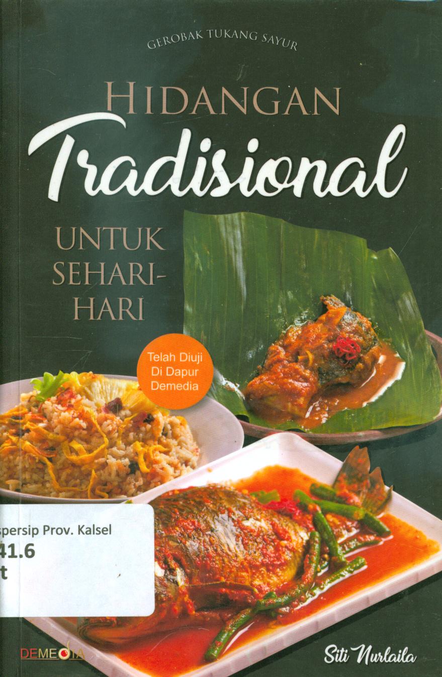 Cover Hidangan tradisional untuk sehari-hari / Siti Nurlaila ; penyunting, Ayu Kharie
