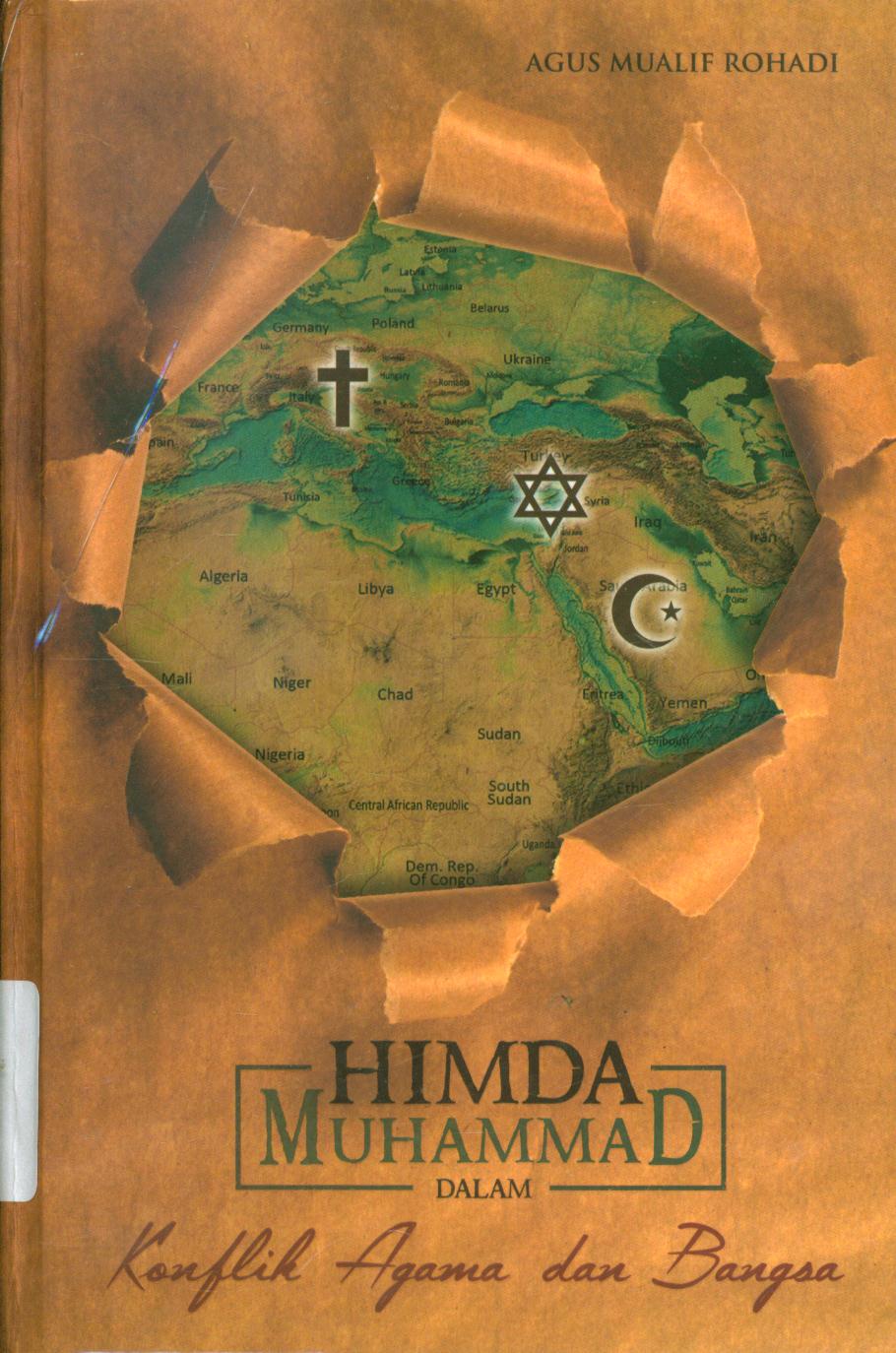 Cover Himda Muhammad dalam konflik agama dan bangsa / Agus Mualif Rohadi