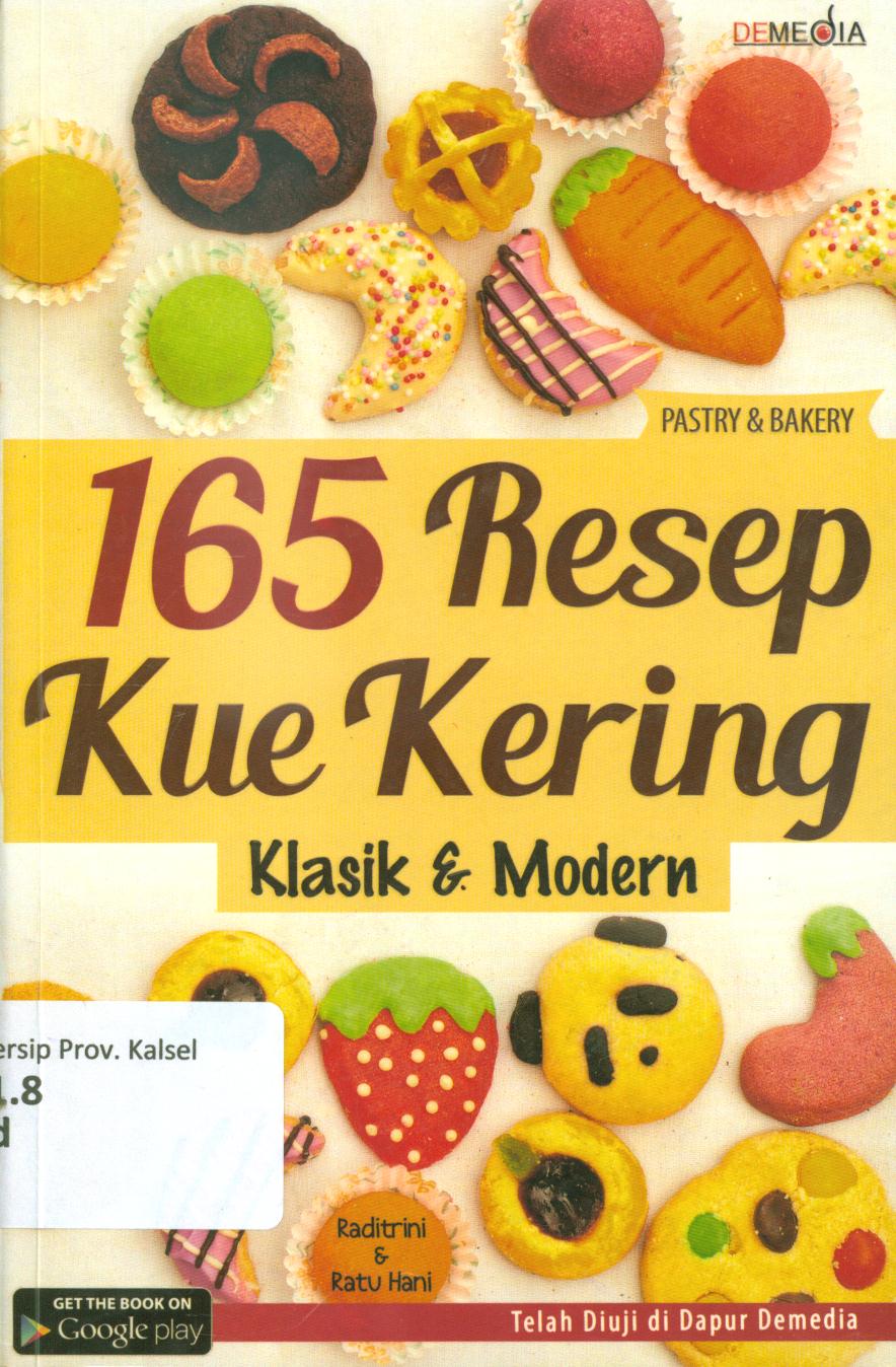 Cover 165 Resep kue kering :  Klasik dan modern / Raditrini ; penyunting, Ayu Kharie