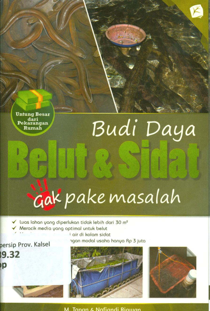 Cover Budi daya belut dan sidat gak pake masalah / M. Topan dan Nofiandi Riawan ; penyunting, Putra Rahmat
