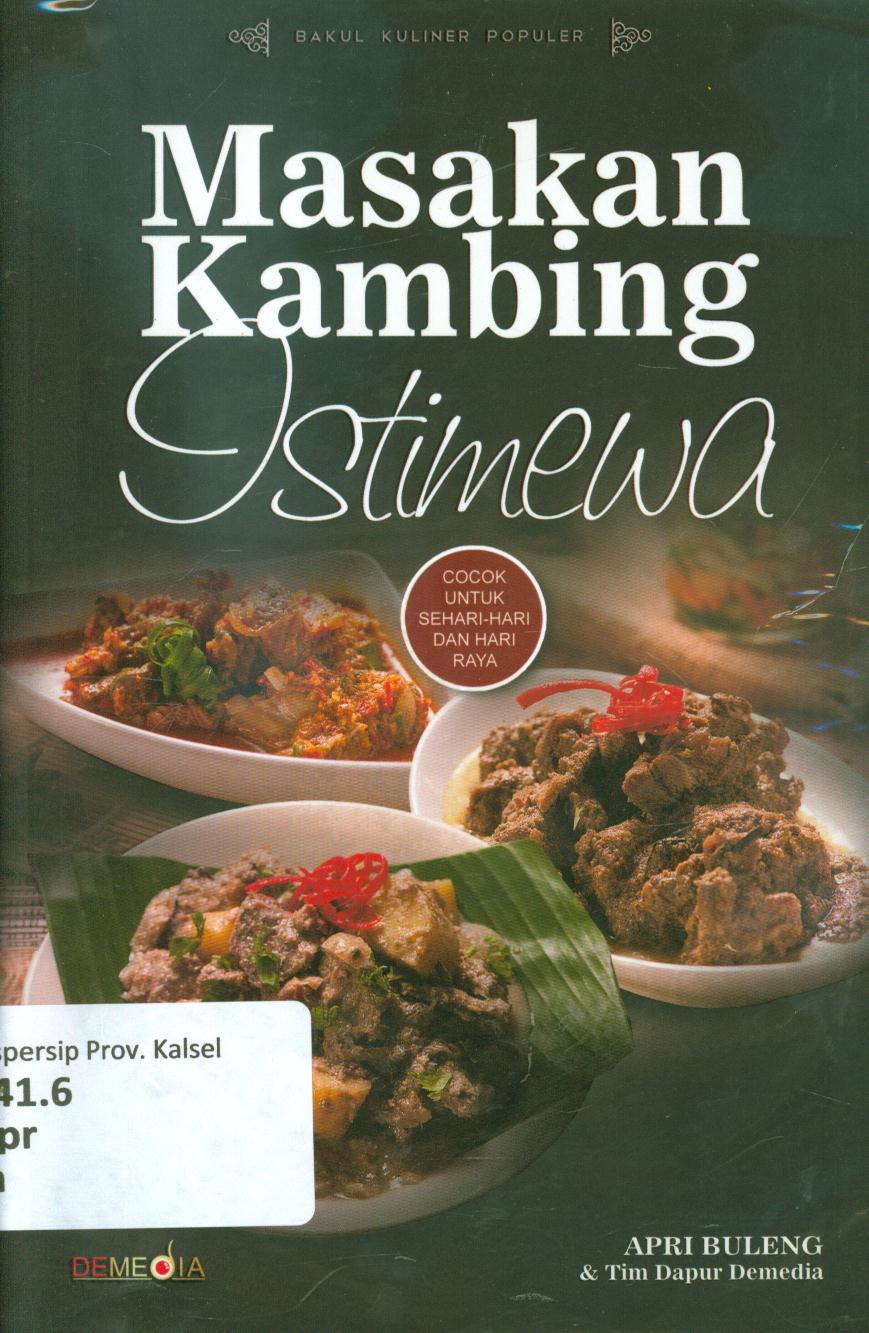 Cover Masakan kambing istimewa / Apri Buleng dan Tim Dapur Demedia ; editor, Ayu Kharie