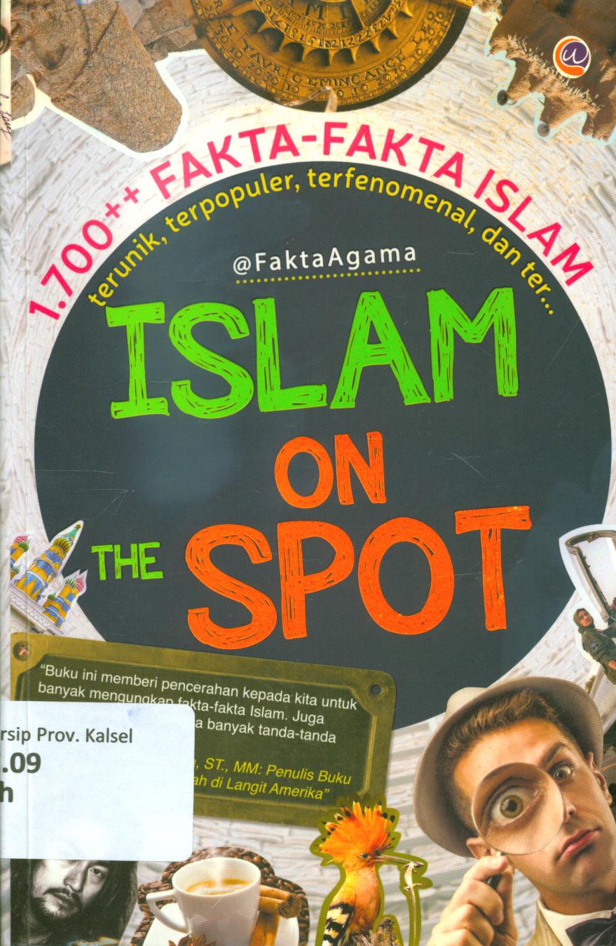 Cover Islam on the spot / Muhammad Khalil ; penyunting, Radindra Rahman