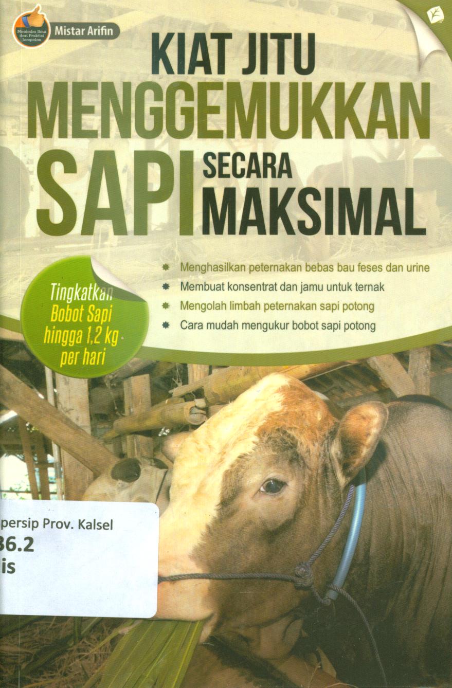 Cover Kiat jitu menggemukkan sapi secara maksimal / Mistar Arifin ; penyunting, Tintondp