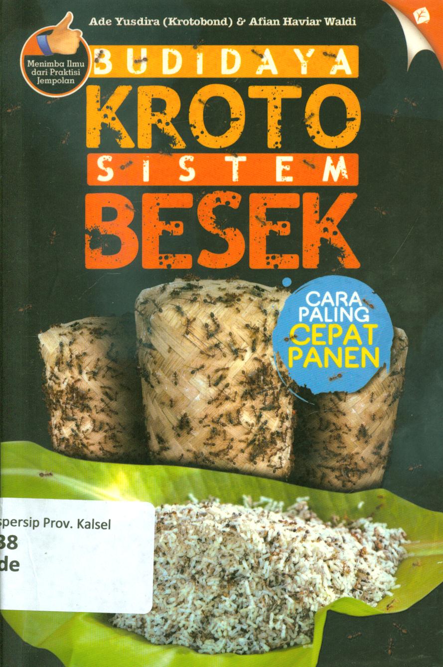 Cover Budi daya kroto sistem besek / Ade Yusdira ; penyunting, Tintondp