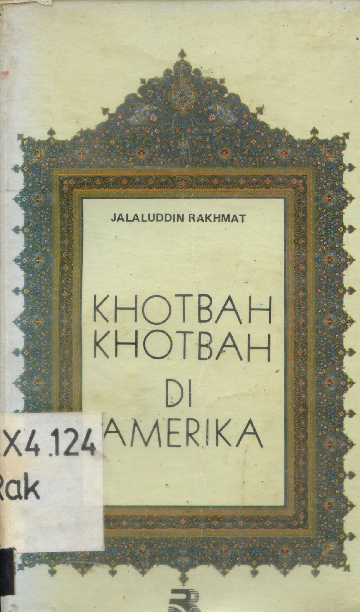 Cover Khotbah Khotbah di Amerika / Jalaluddin Rakhmat